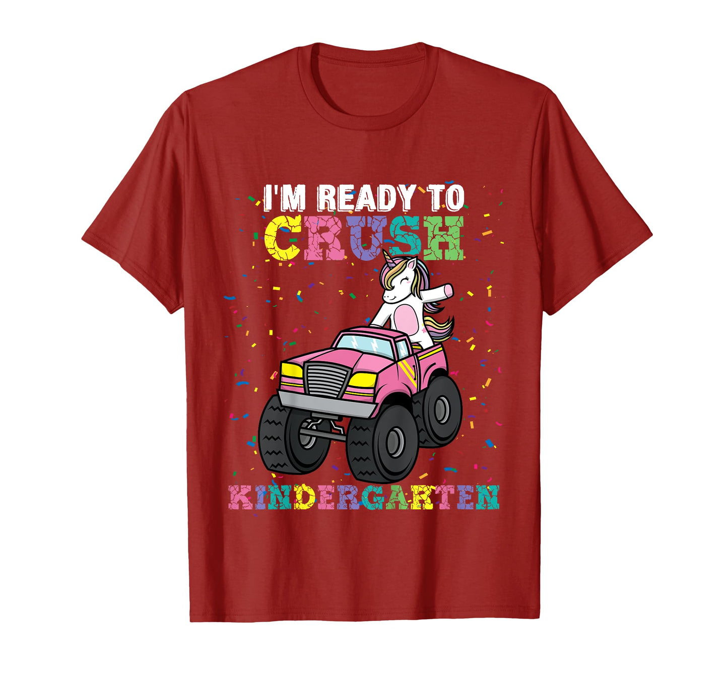 Kids I'm Ready to Crush Kindergarten Unicorn Monster Truck Girls T-Shirt