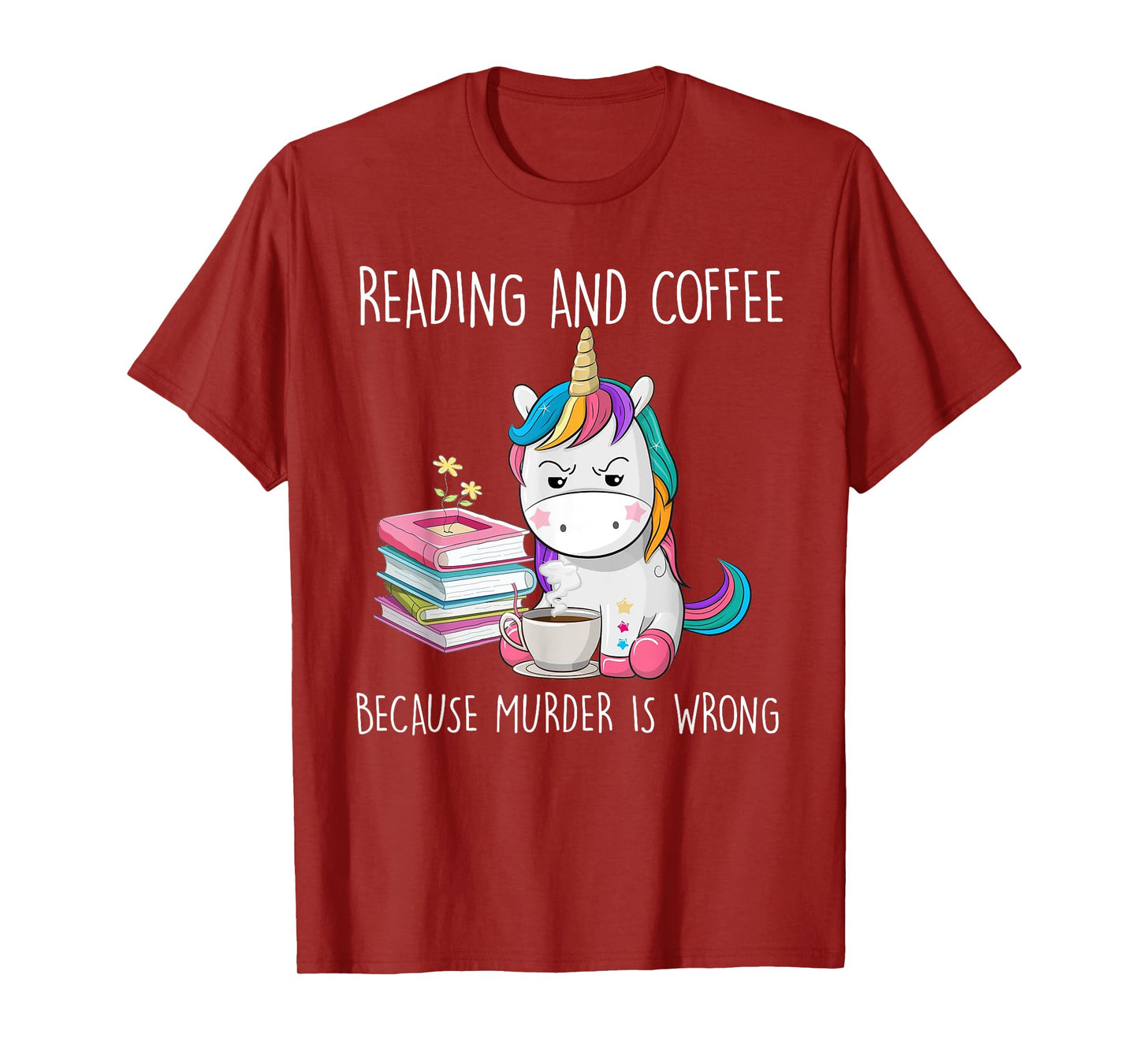 Funny Unicorn Reading And Coffee Because Murder Is Wrongs T-Shirt