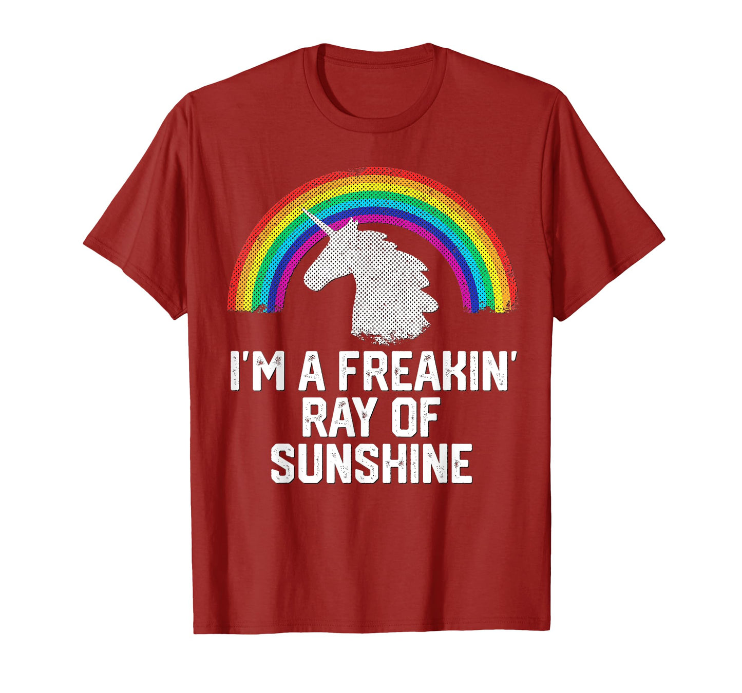 I'M A FREAKIN' RAY OF SUNSHINE Funny Unicorn Rainbow Gift T-Shirt for Men Women
