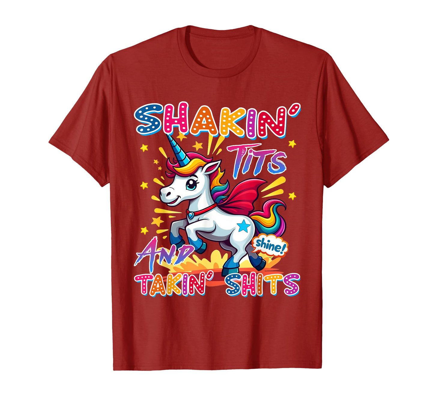 Shakin' Tits and Takin Shits Funny Unicorn Dirty Adult Humor T-Shirt