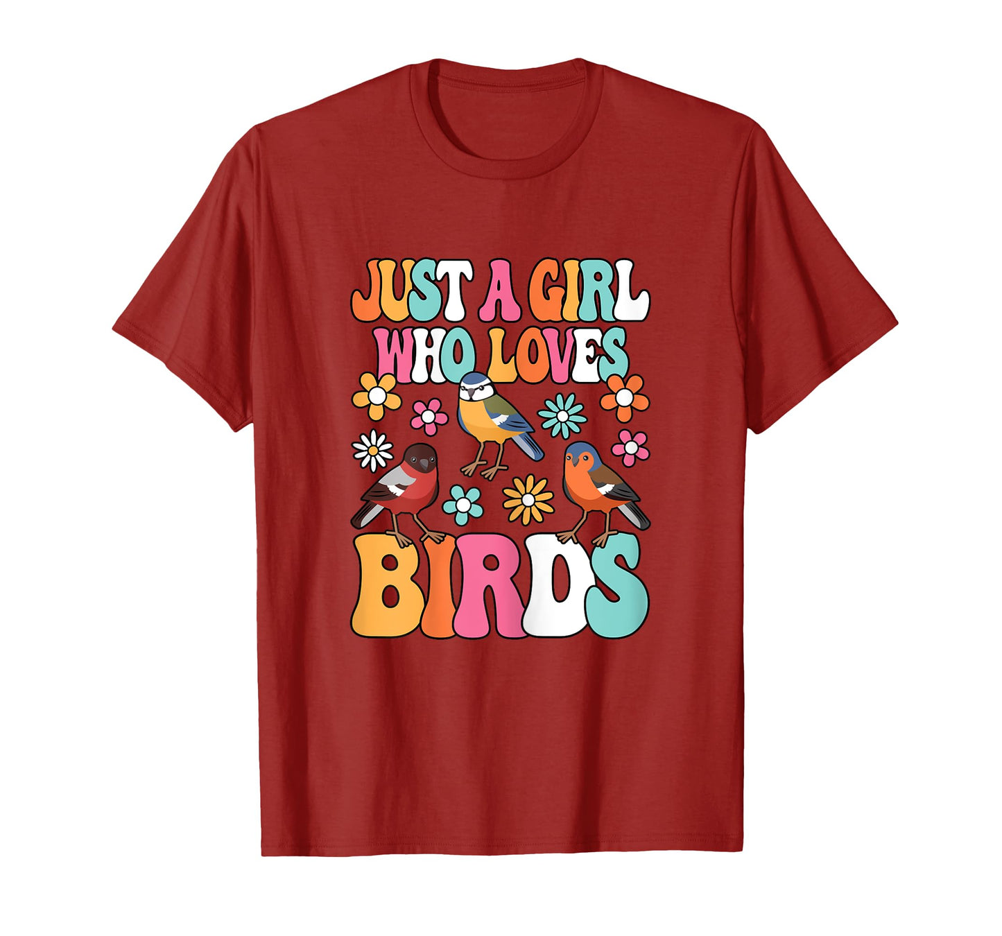 Just A Girl Who Loves Birds Birdwatching Birding Bird Lover T-Shirt
