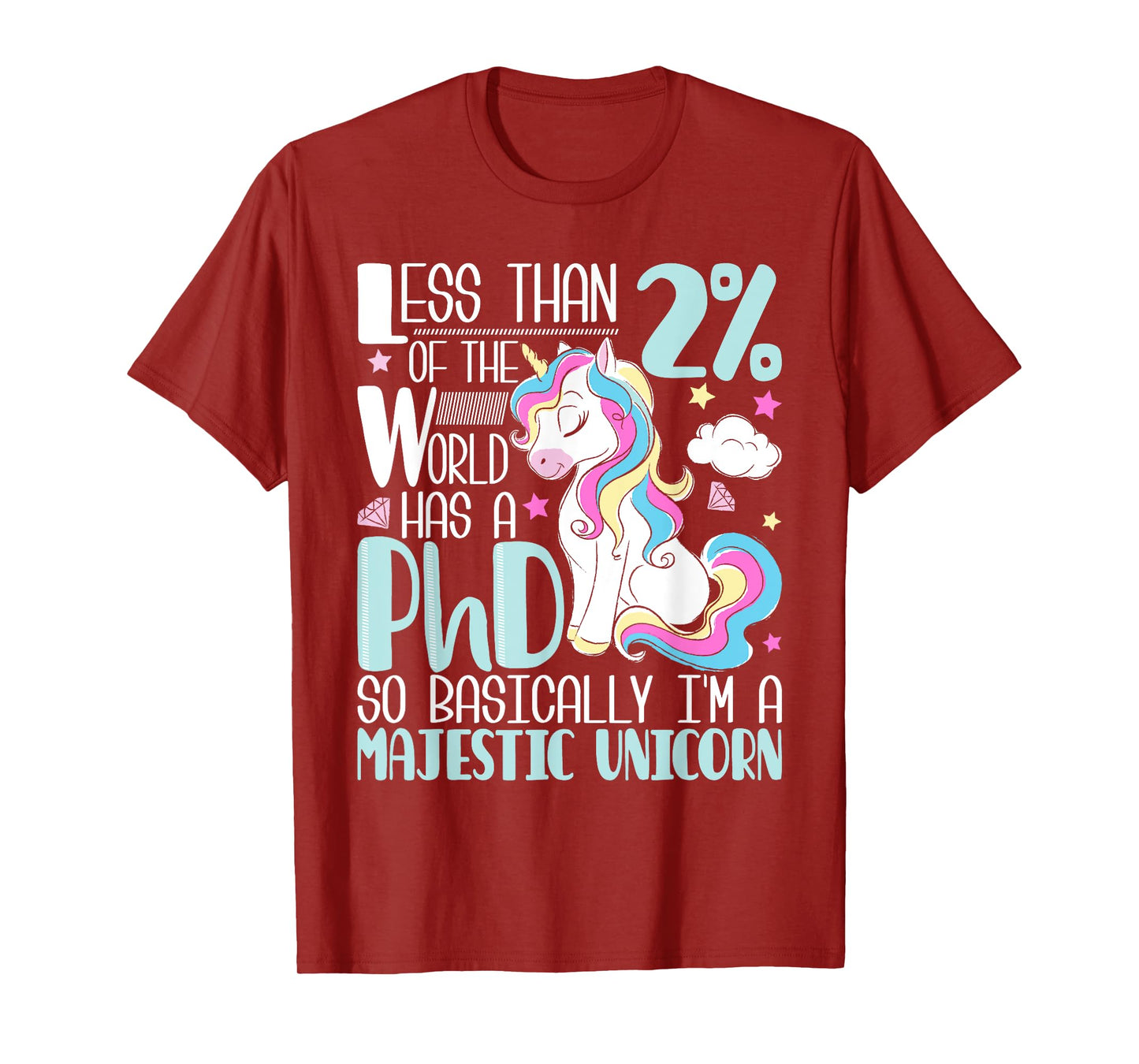 Majestic Unicorn - PhD Graduate Ph.D. Graduation Doctorate T-Shirt