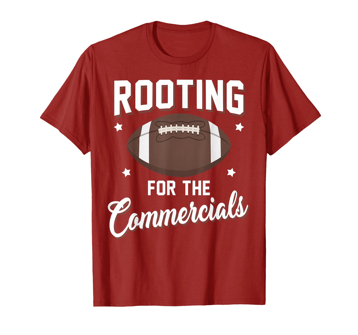 Rooting For The Commercials T-Shirt Football Players Shirt T-Shirt