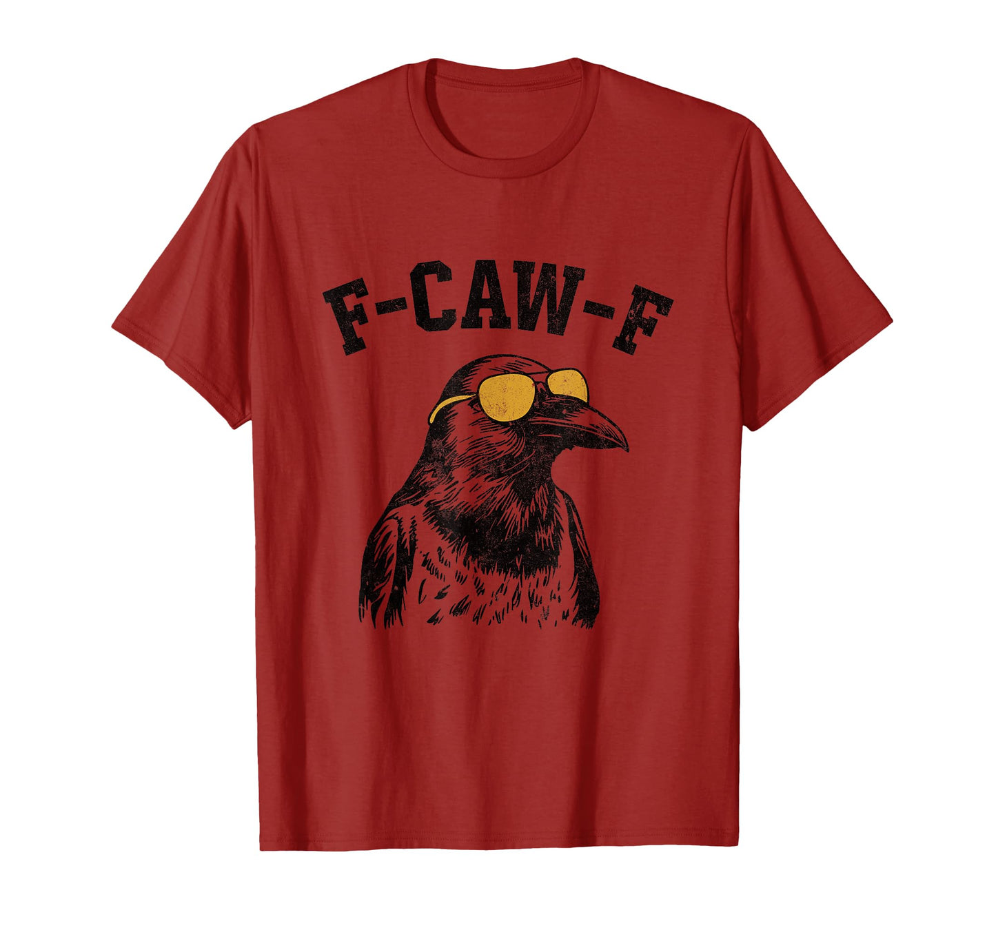Funny F-CAW-F Crow T-Shirt