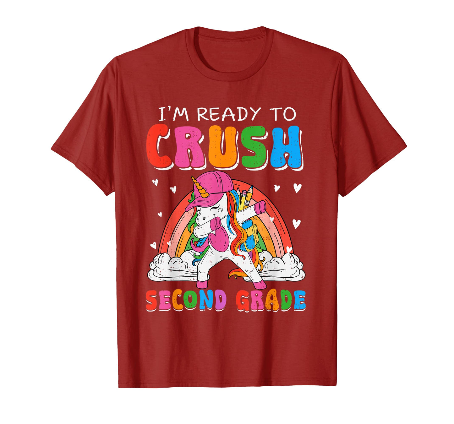 I'm Ready To Crush Second Grade Unicorn Back To School Girls T-Shirt