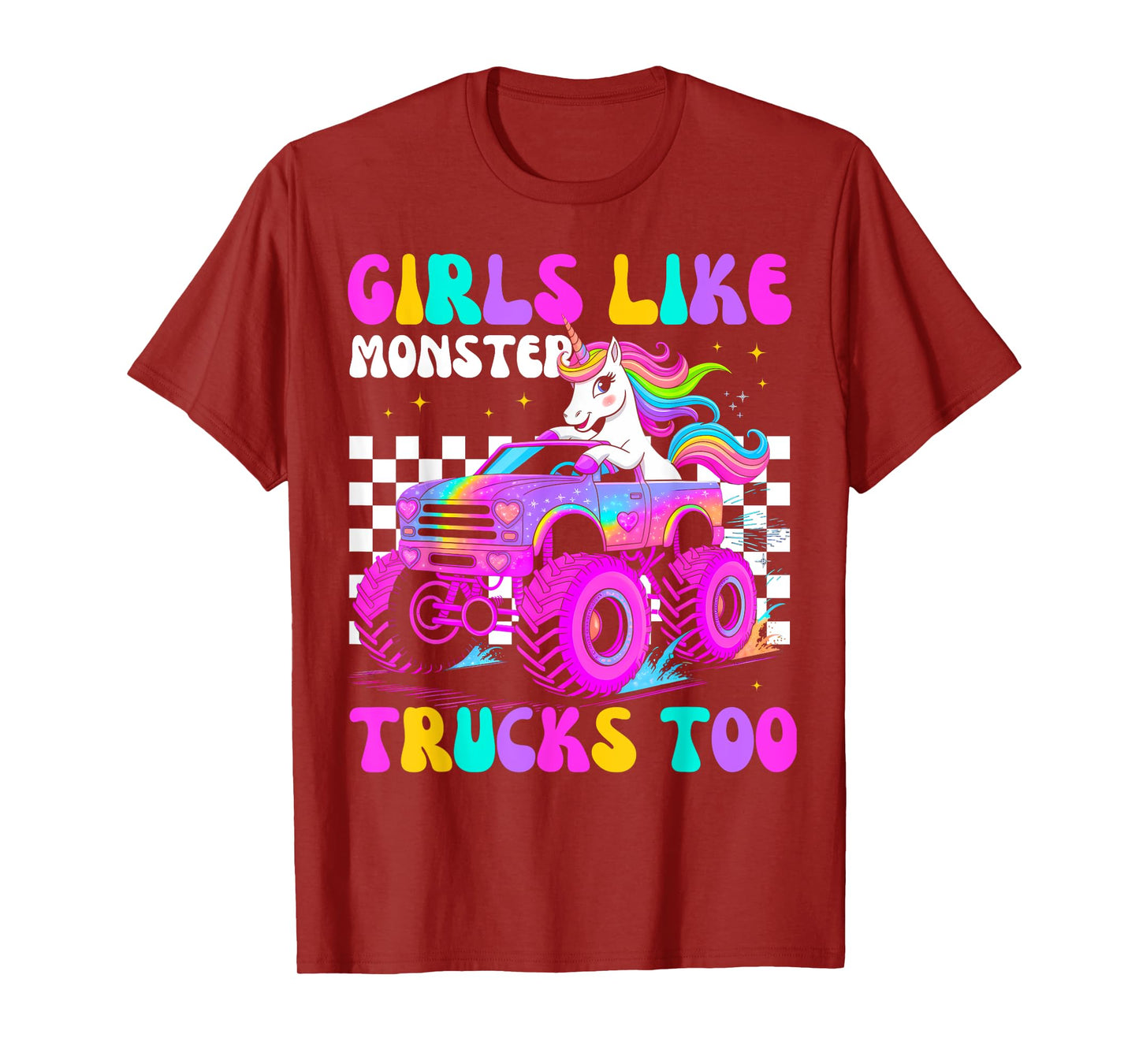 Girls Like Monster Trucks Too Rainbow Cute Unicorn T-Shirt