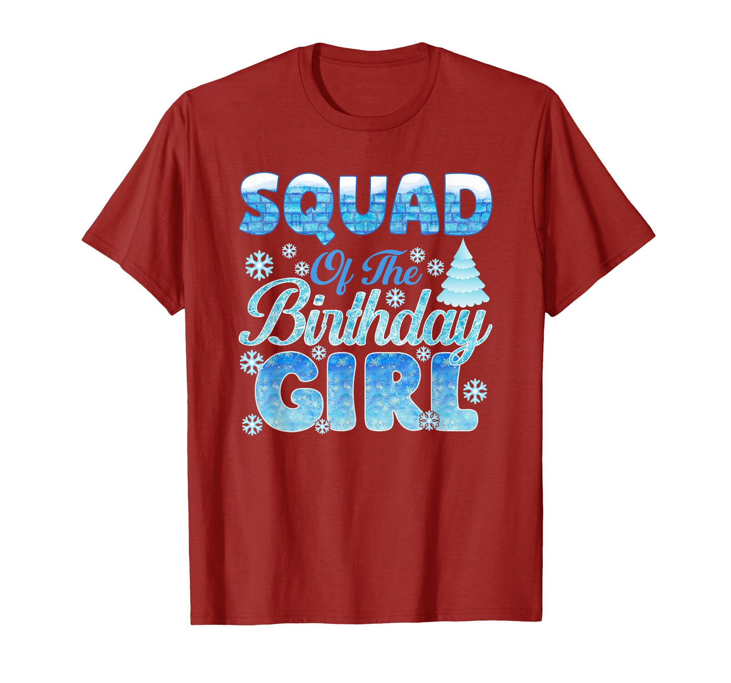 Squad of The Birthday Girl Snowflakes Themed Matching T-Shirt
