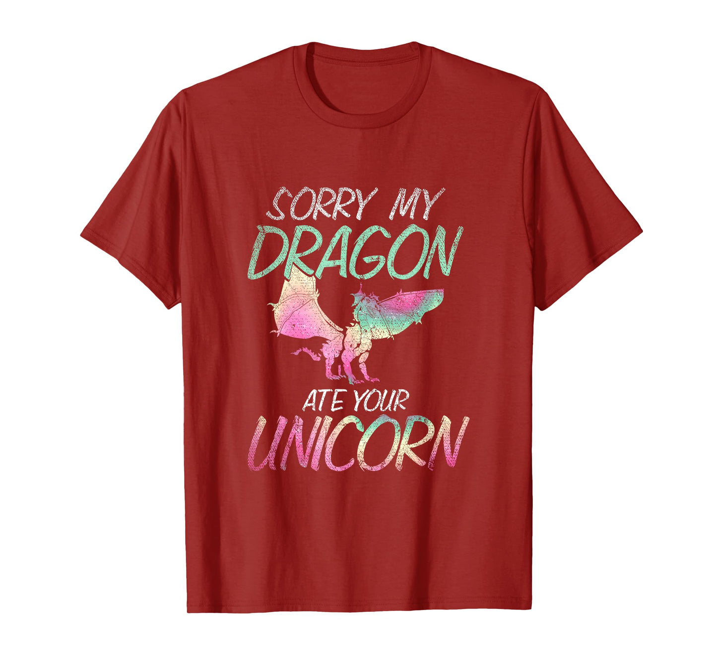 Sorry My Dragon Ate Your Unicorn Dragon T-Shirt