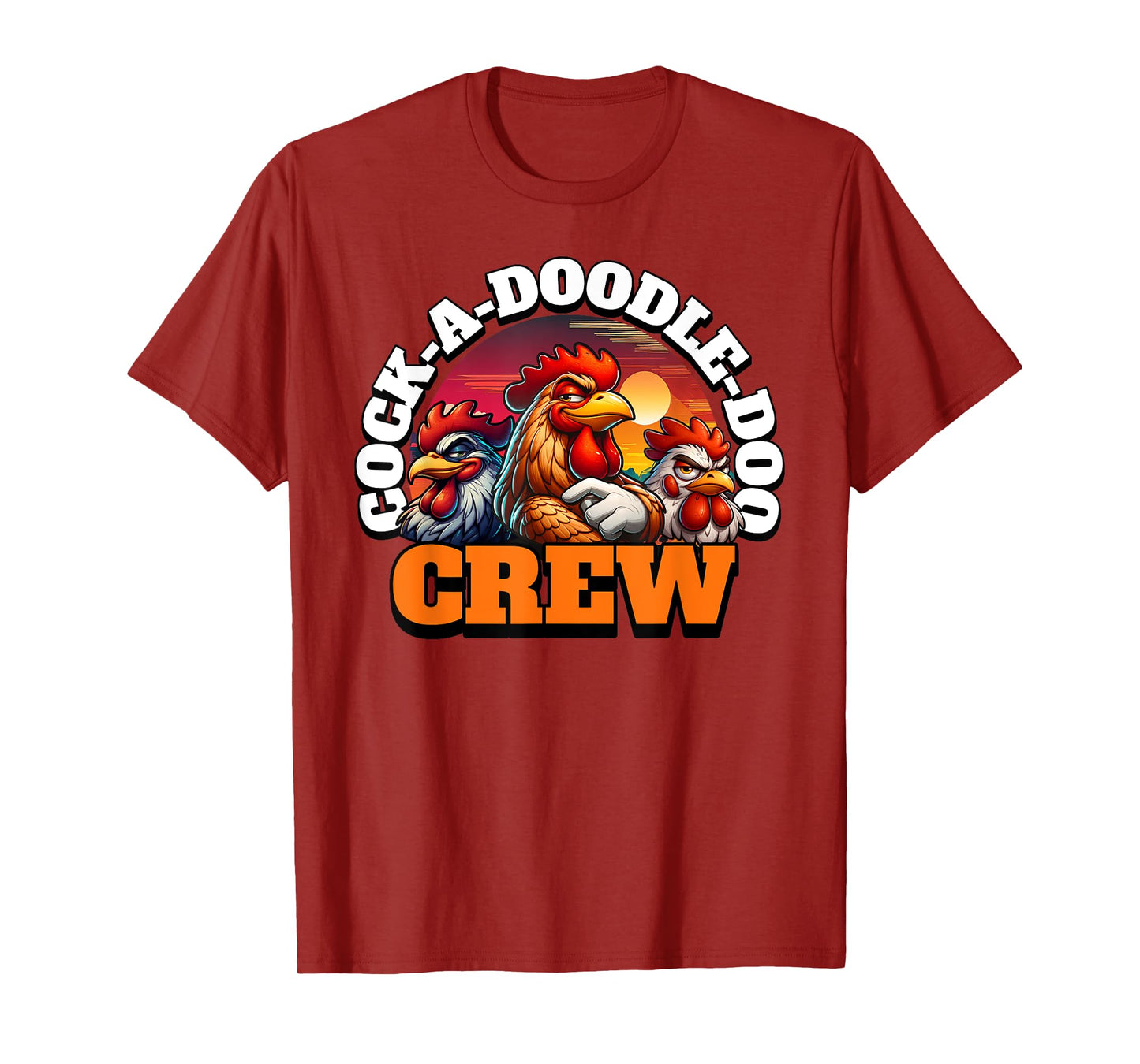 Funny Rooster Cock-a-doodle-doo Crew T-Shirt