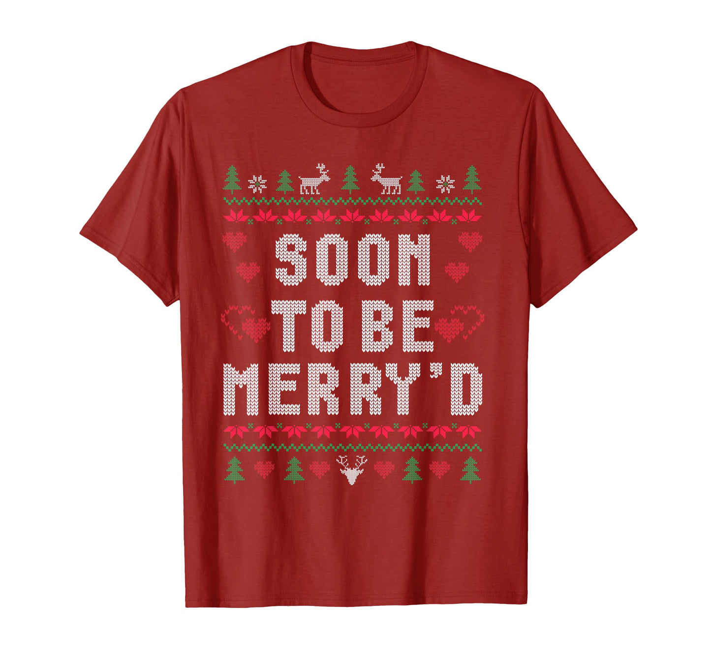 Soon To Be Merry'd Engaged Couples Matching Ugly Christmas T-Shirt