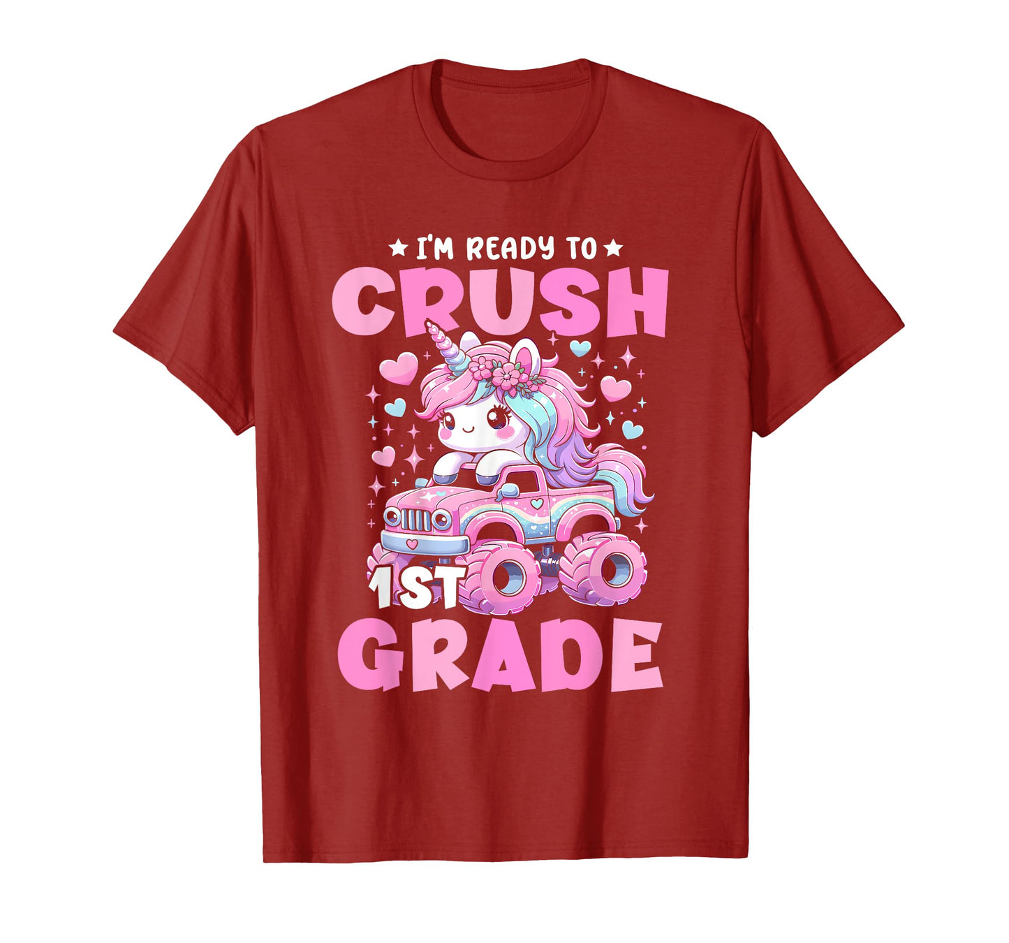 I'm Ready To Crush 1st Grade Unicorn Back To School Girls T-Shirt