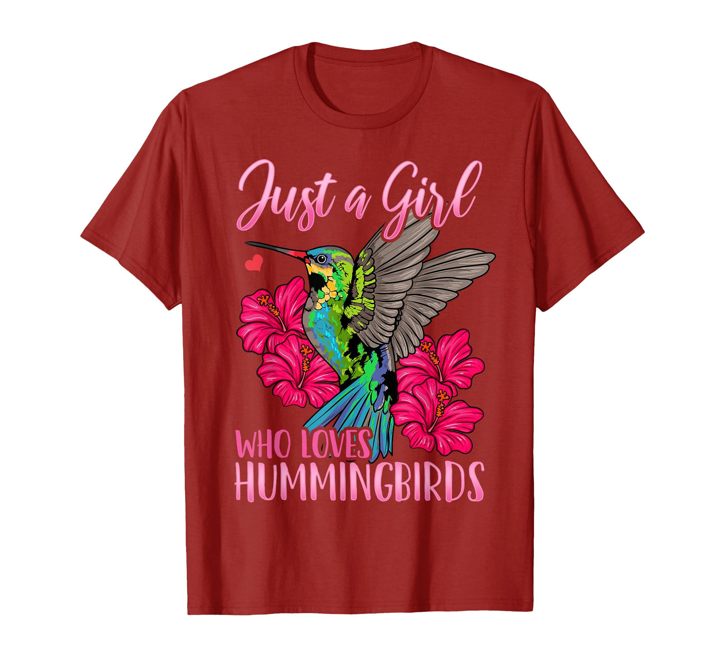 Hummingbird Just a Girl Who Loves Hummingbirds Bird Watching T-Shirt