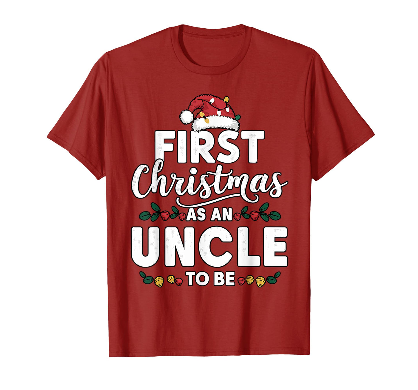 Funny First Christmas As An Uncle To Be New Uncle Christmas T-Shirt