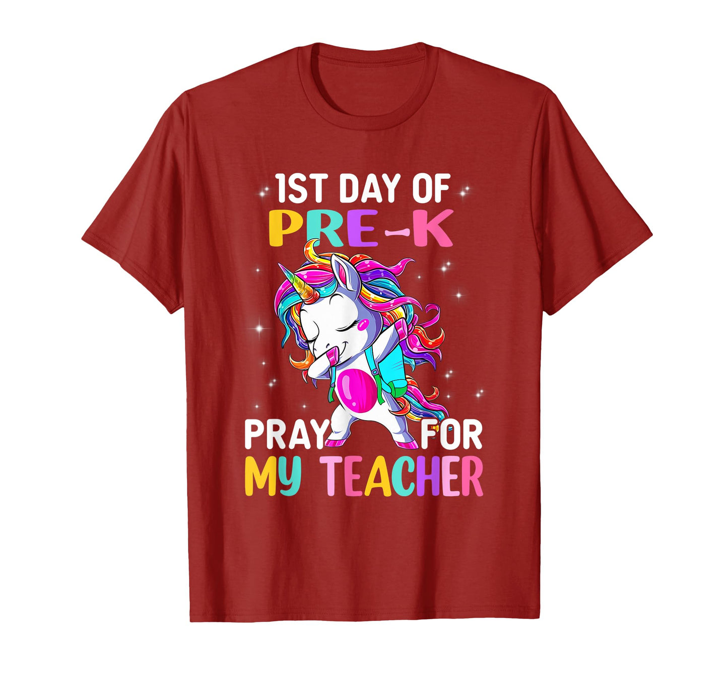 First Day Of Pre-K Pray For My Teacher Back To School Men Women Kids T-Shirt