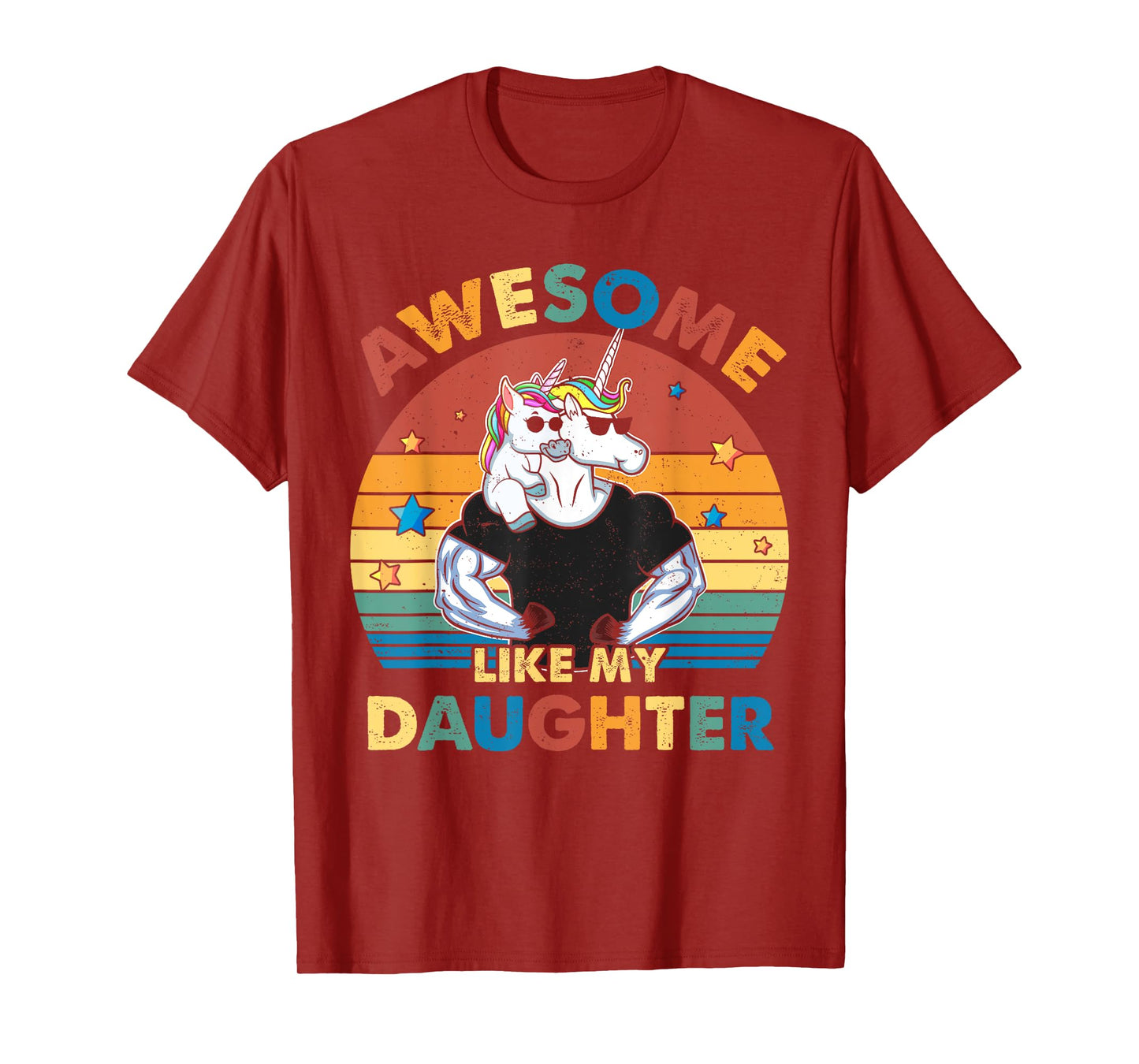 Unicorn Dad Awsome Like My Daughter Happy Father's Day T-Shirt