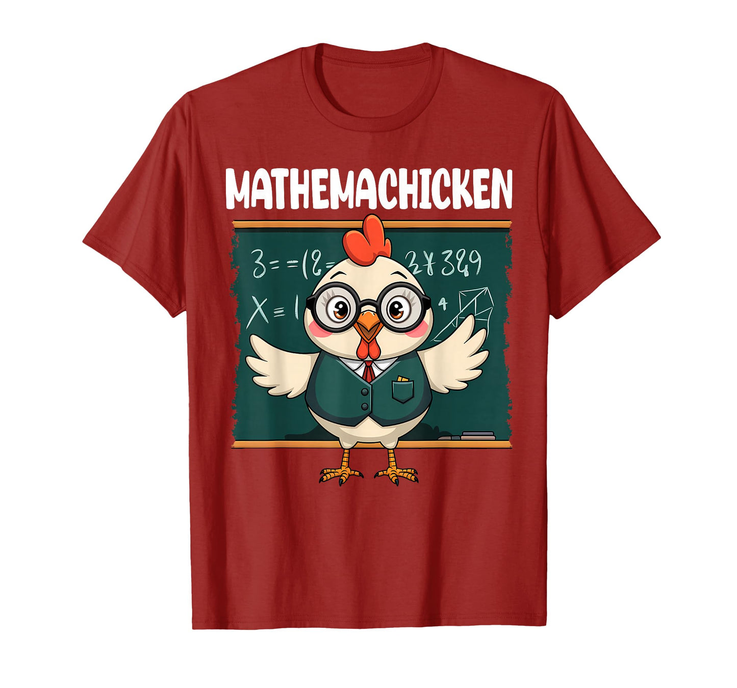 Funny Math Teacher Chicken Mathemachicken Pun T-Shirt