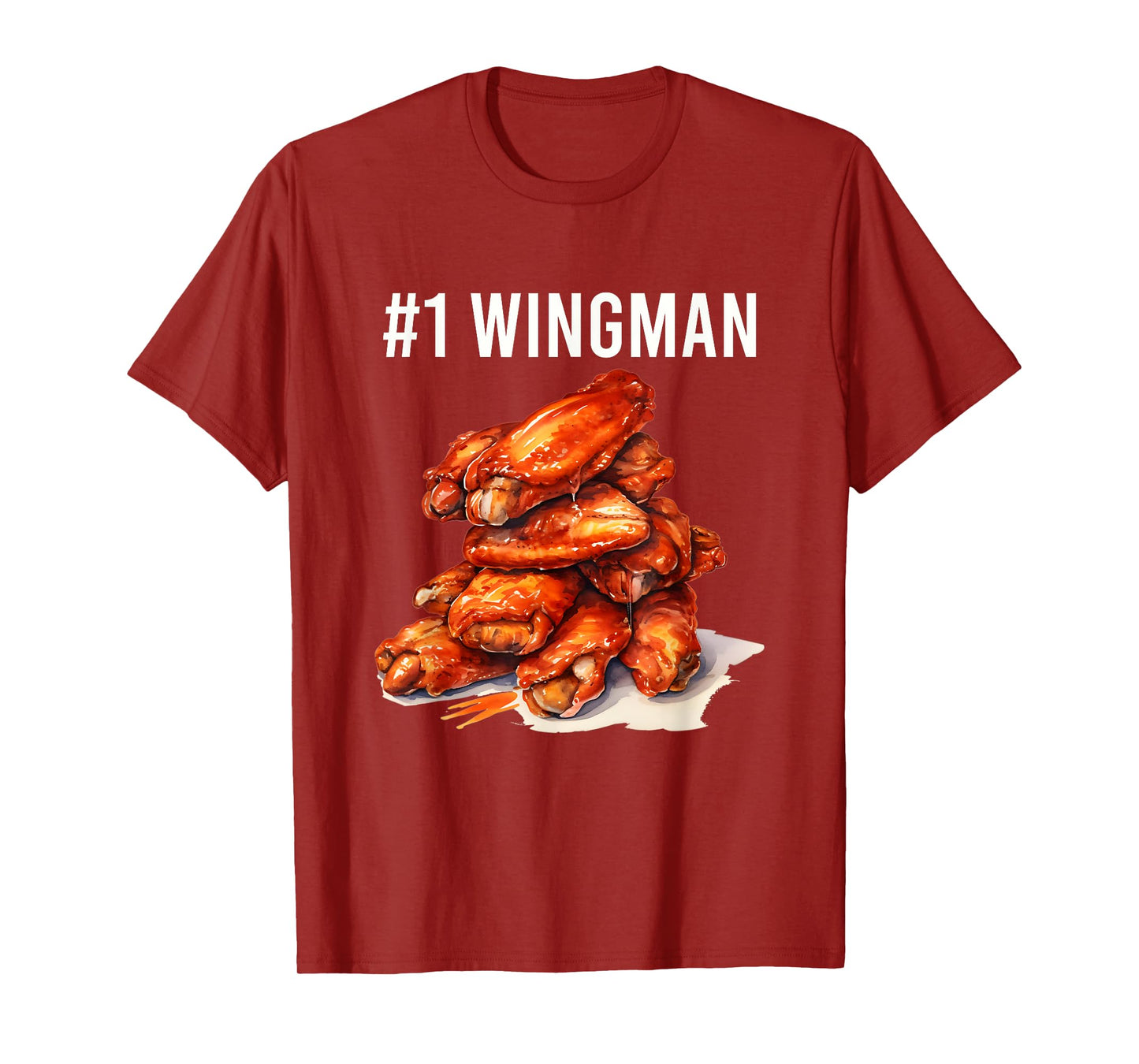 Funny Number 1 Wingman Foodie Fried Chicken Wings Food Lover T-Shirt