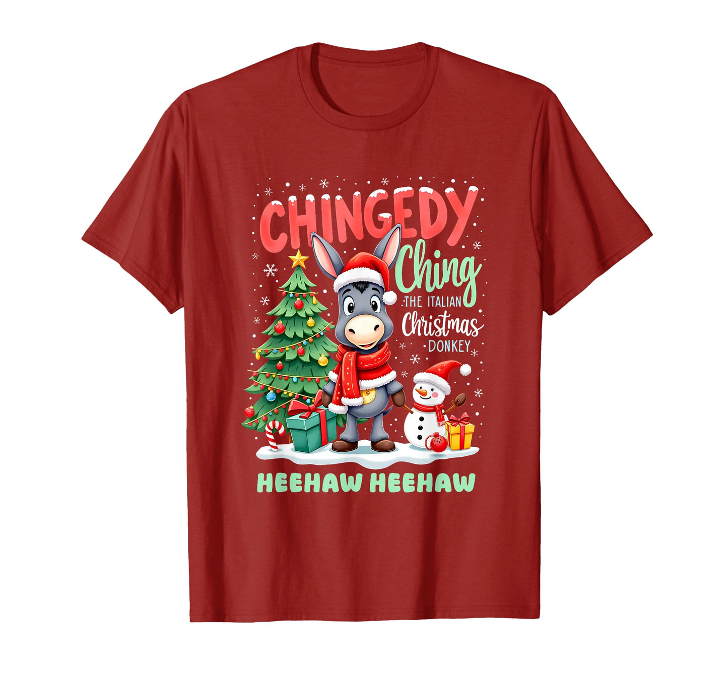 Chingedy Ching The Italian Christmas Donkey Heehaw Xmas Gift T-Shirt