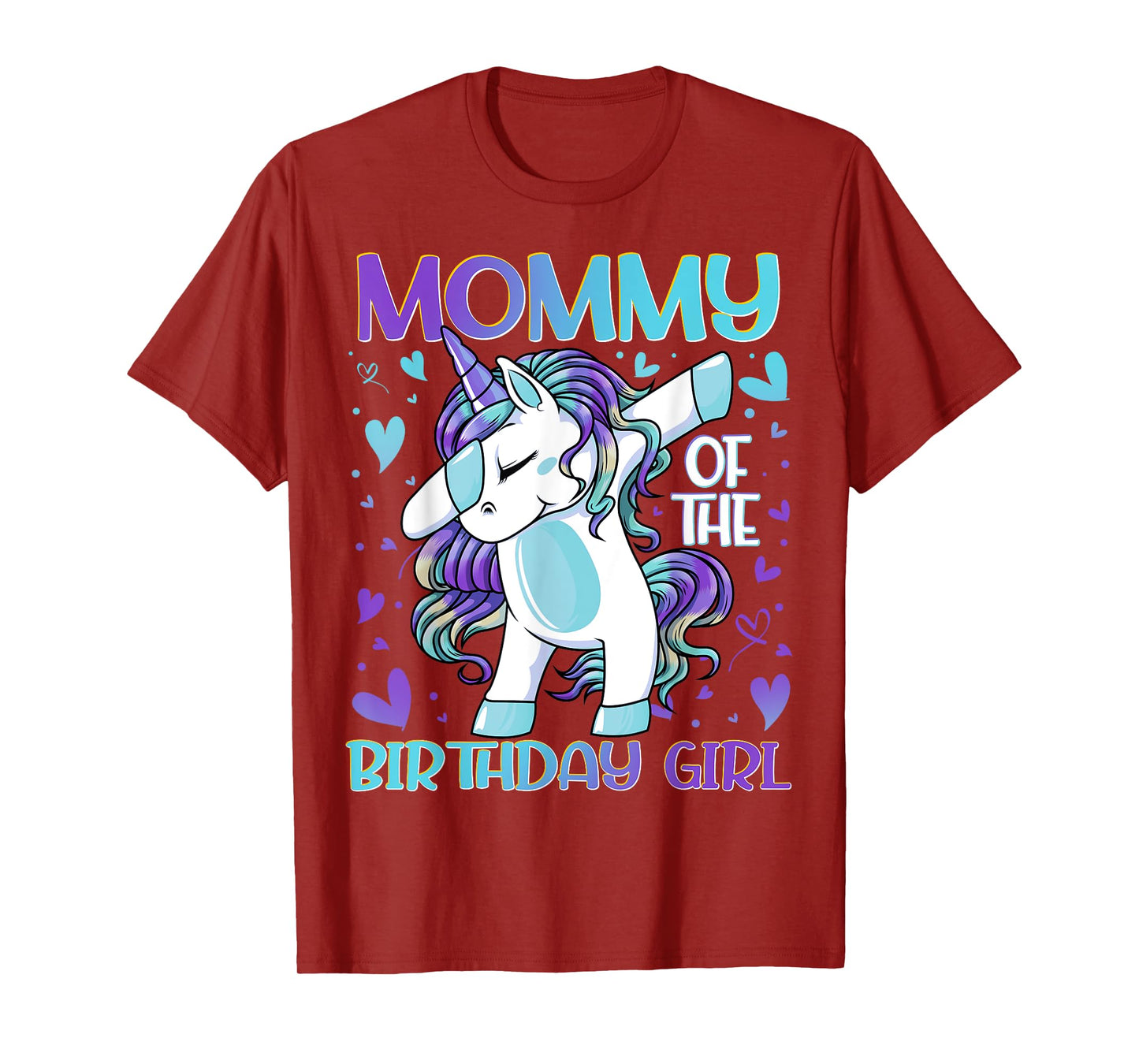 Mommy of the Birthday Girl Dabbing Unicorn Mom Mommy Gifts T-Shirt