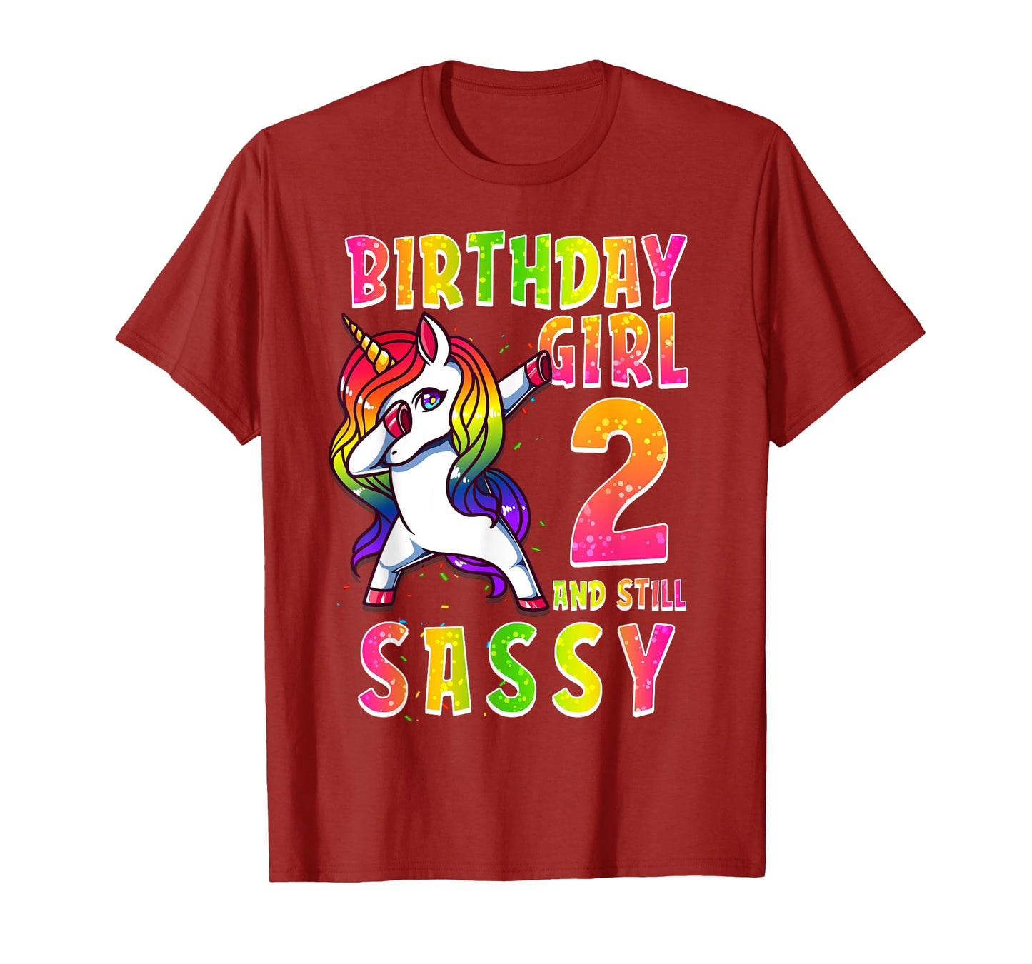 2nd Birthday Girl Dabbing Unicorn 2 Years & Still SASSY T-Shirt