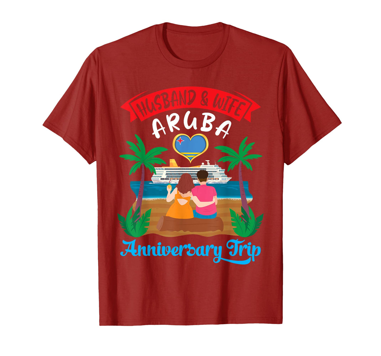 Husband And Wife Aruba Anniversary Trip Cruise Love Together T-Shirt