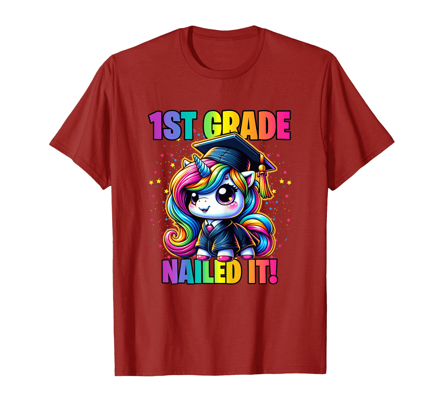 Graduation 1st Grade Unicorn Nailed It Girls Grad Magical T-Shirt