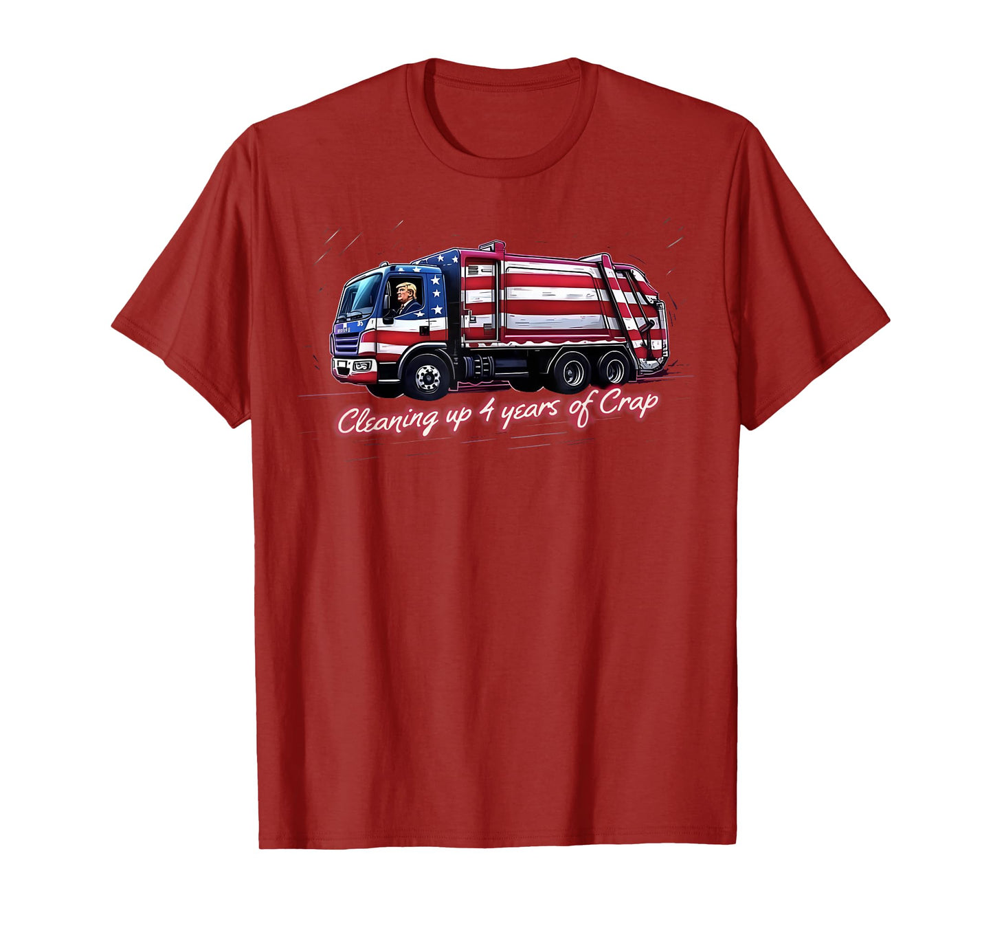Cleaning Up 4 Years Of Crap Vote Trump 2024 Election Garbage T-Shirt