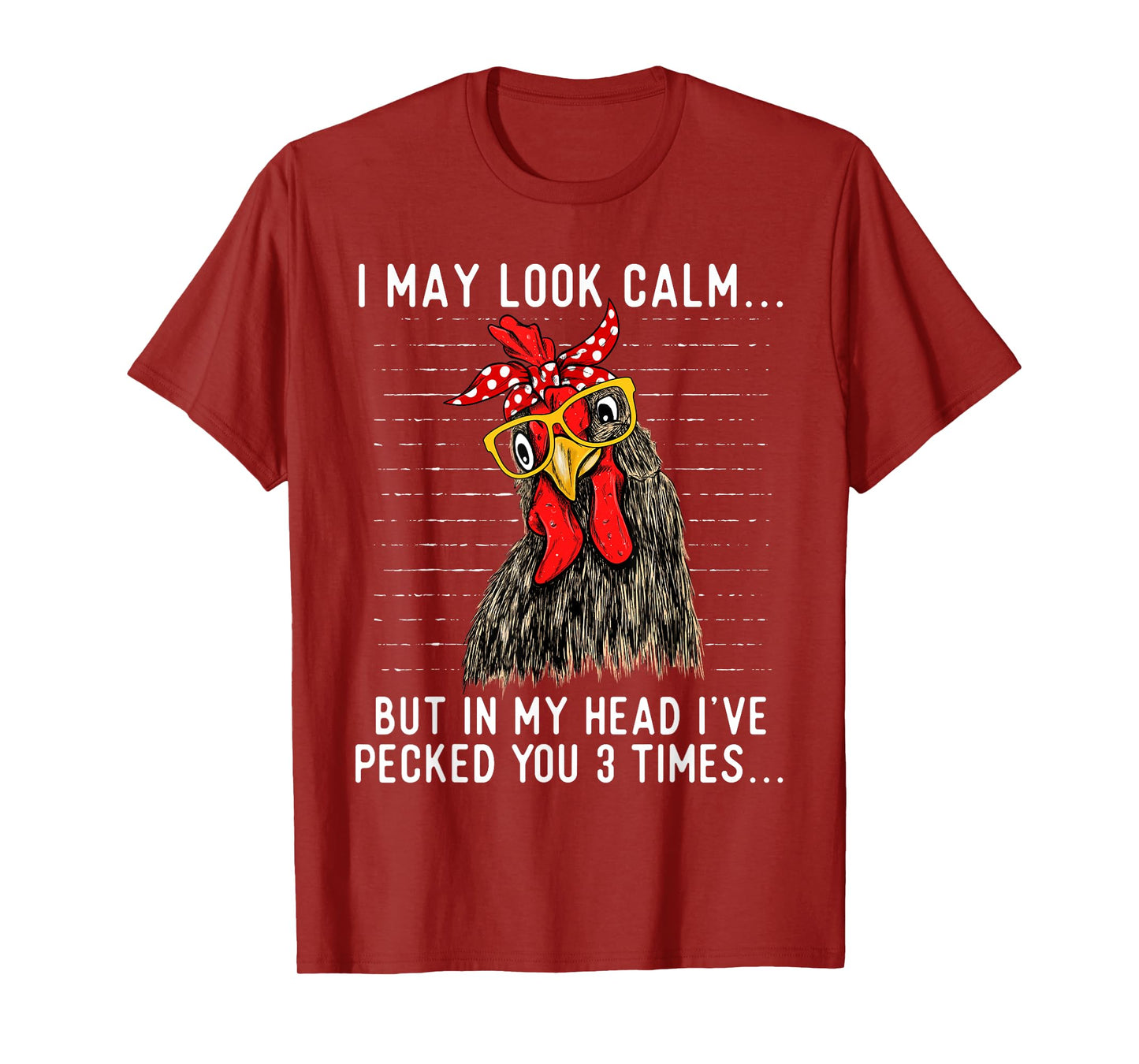 In My Head I've Pecked You 3 Times - Chicken Lover Poultry T-Shirt