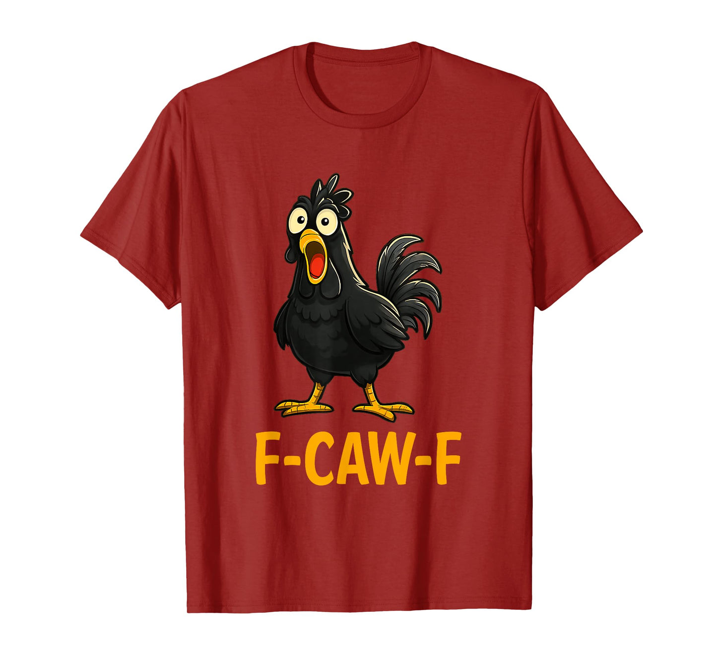 Funny F-Caw-F Chicken shirts, FCAWF Chicken T-Shirt