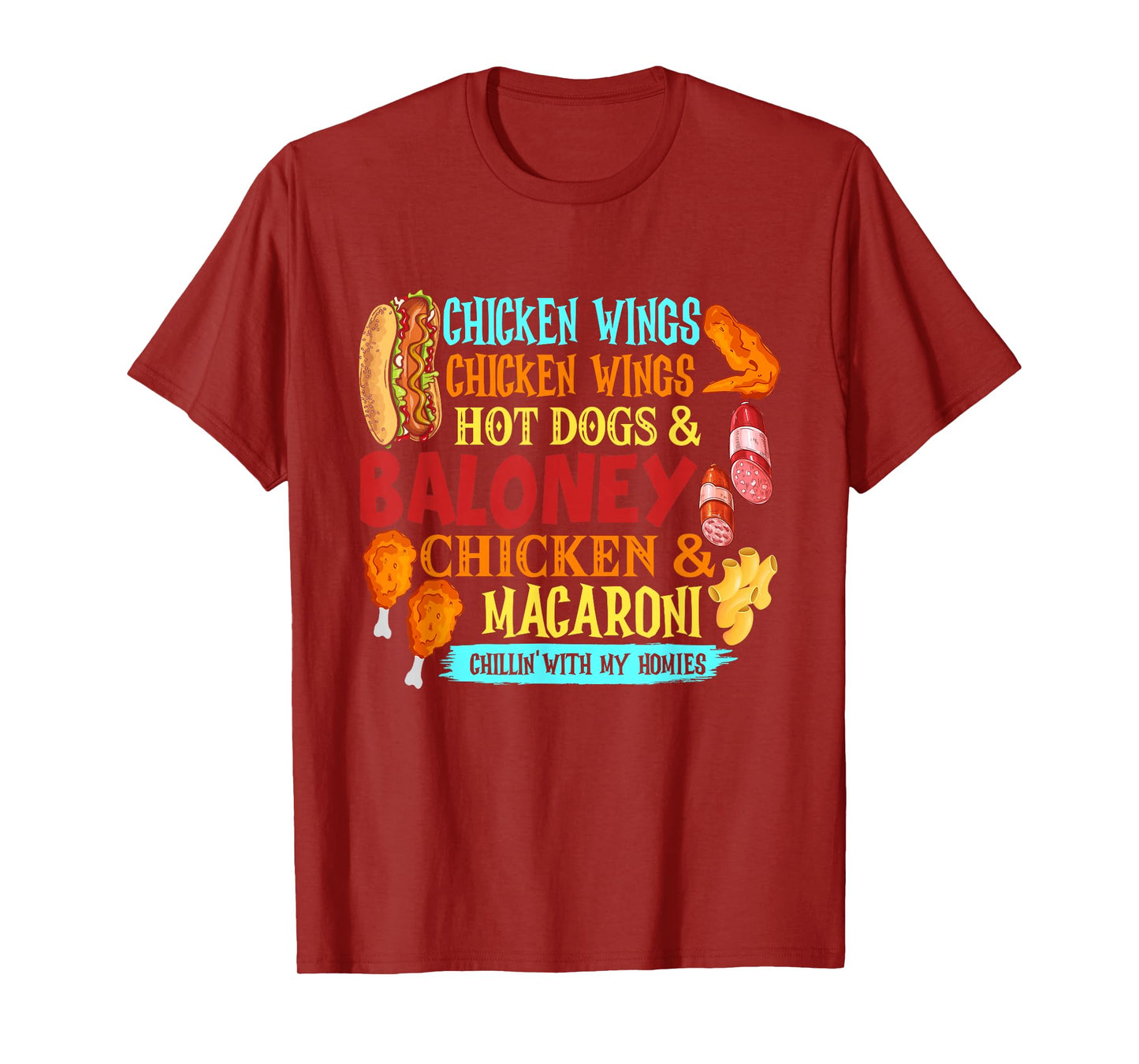 Chicken Wings Hot Dogs & Baloney Chicken & Macaroni, T-Shirt