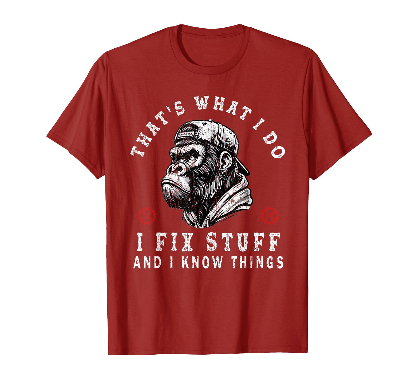 That's What I Do I Fix Stuff and I Know Things Monkey T-Shirt