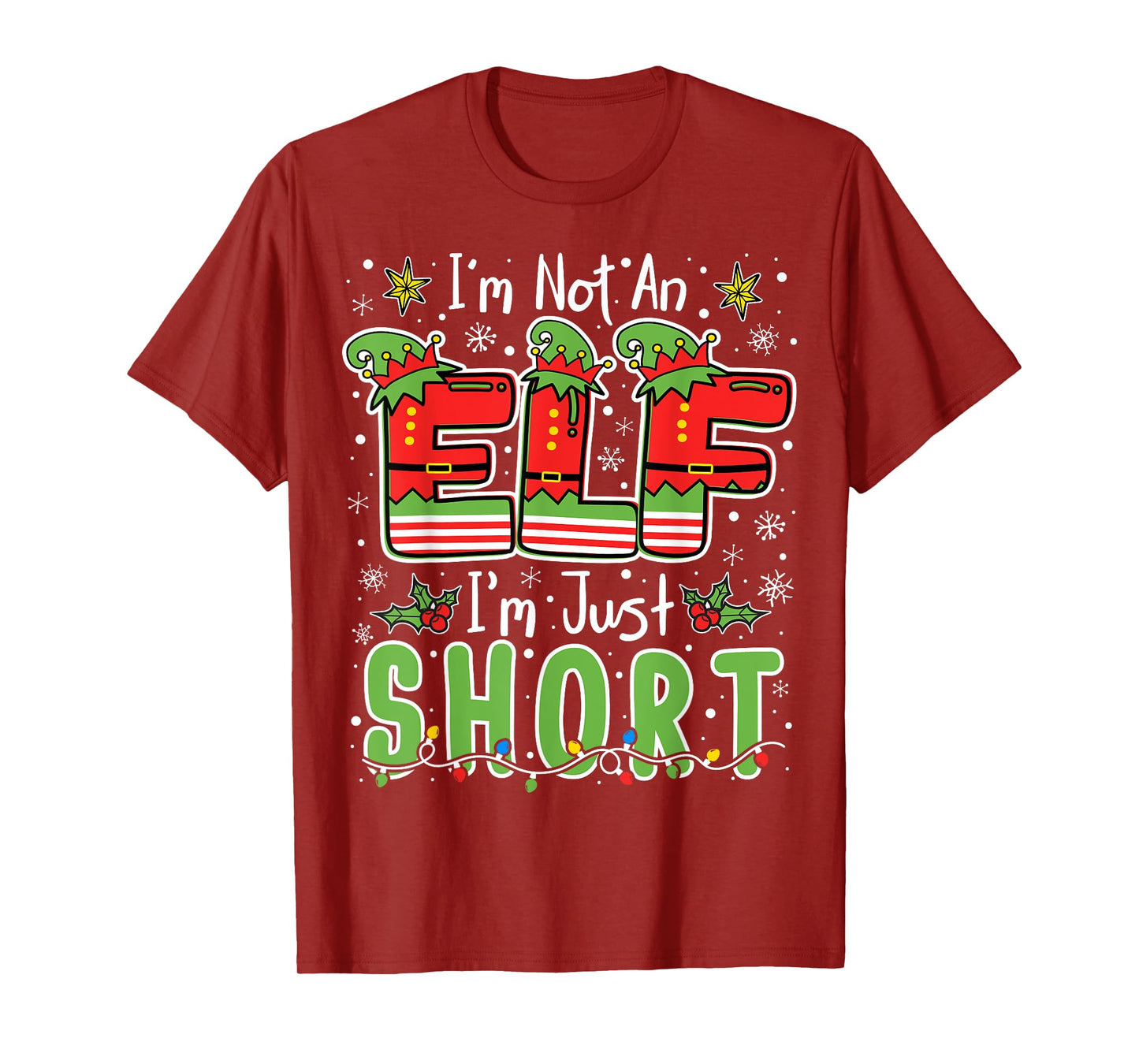 Im Not An Elf Just Short Funny Christmas Xmas Men Women Kids T-Shirt