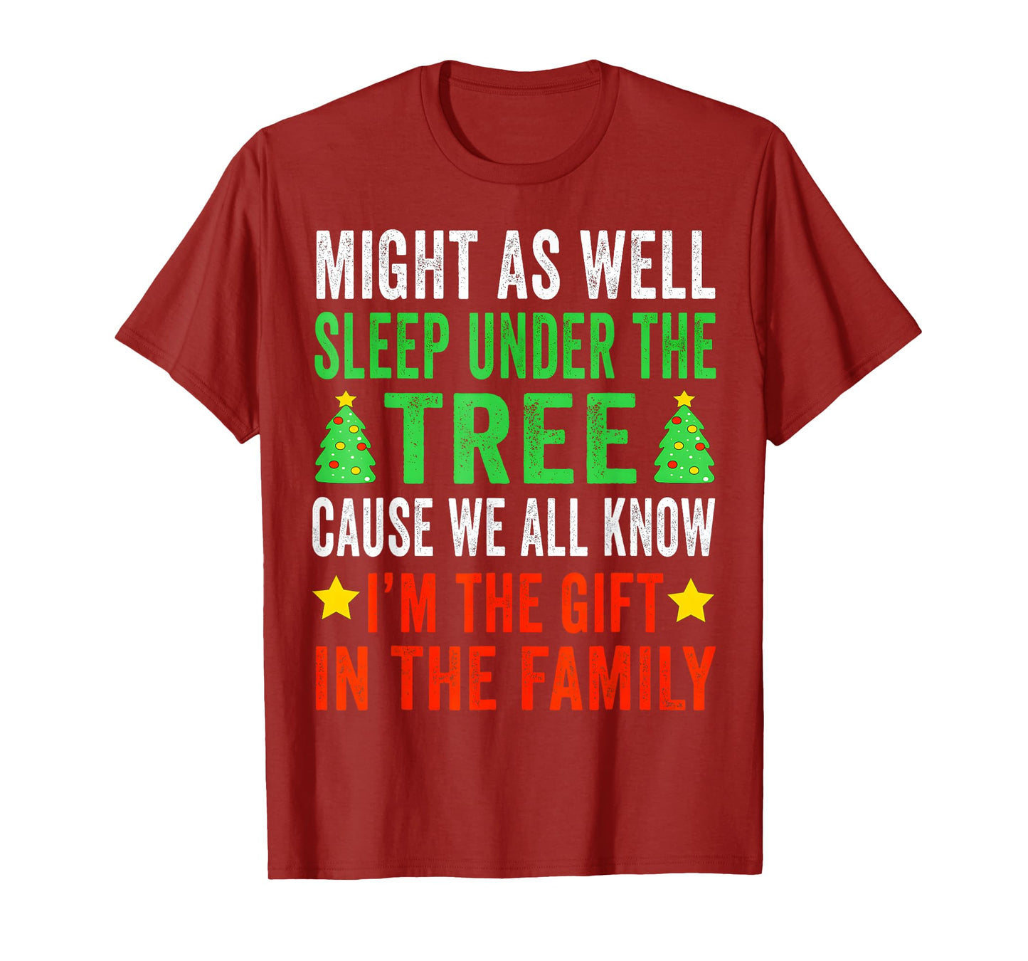 Might As Well Sleep Under The Tree Shirt Christmas Pajamas T-Shirt