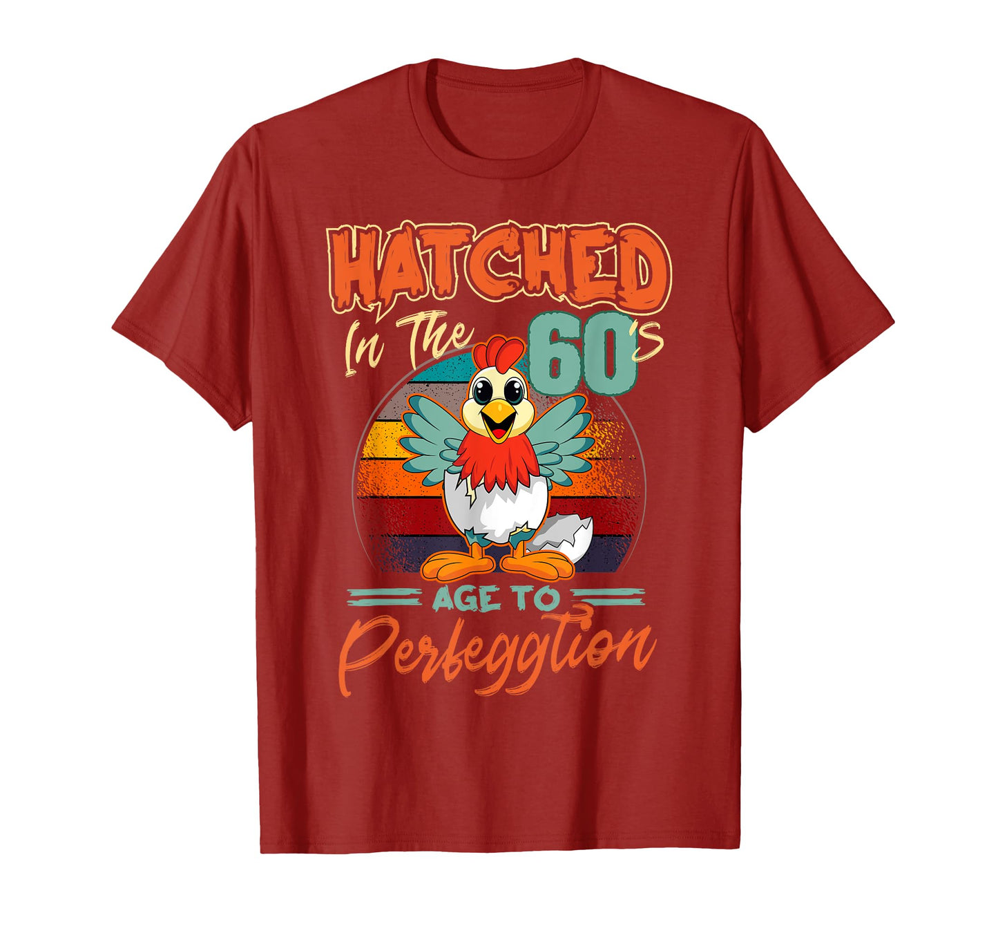 Chicken 60th Birthday Perfeggtion Chick Barnyard Farm Barn T-Shirt