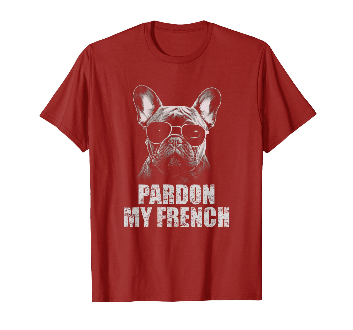 Pardon My French Bulldog Frenchie Lover Men Women Kids T-Shirt