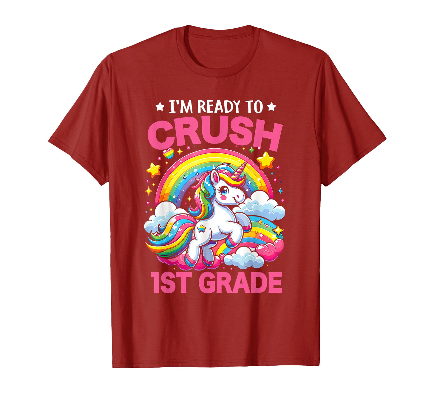 I'm Ready To Crush 1st Grade Unicorn Back To School Girls T-Shirt