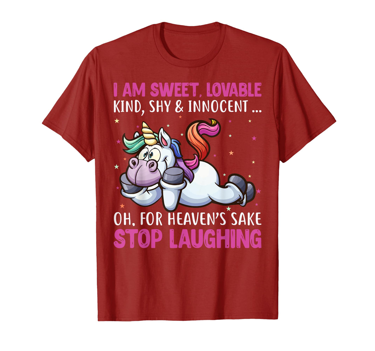 I Am Sweet Lovable Kind Shy & Innocent Oh For Heaven's Sake T-Shirt