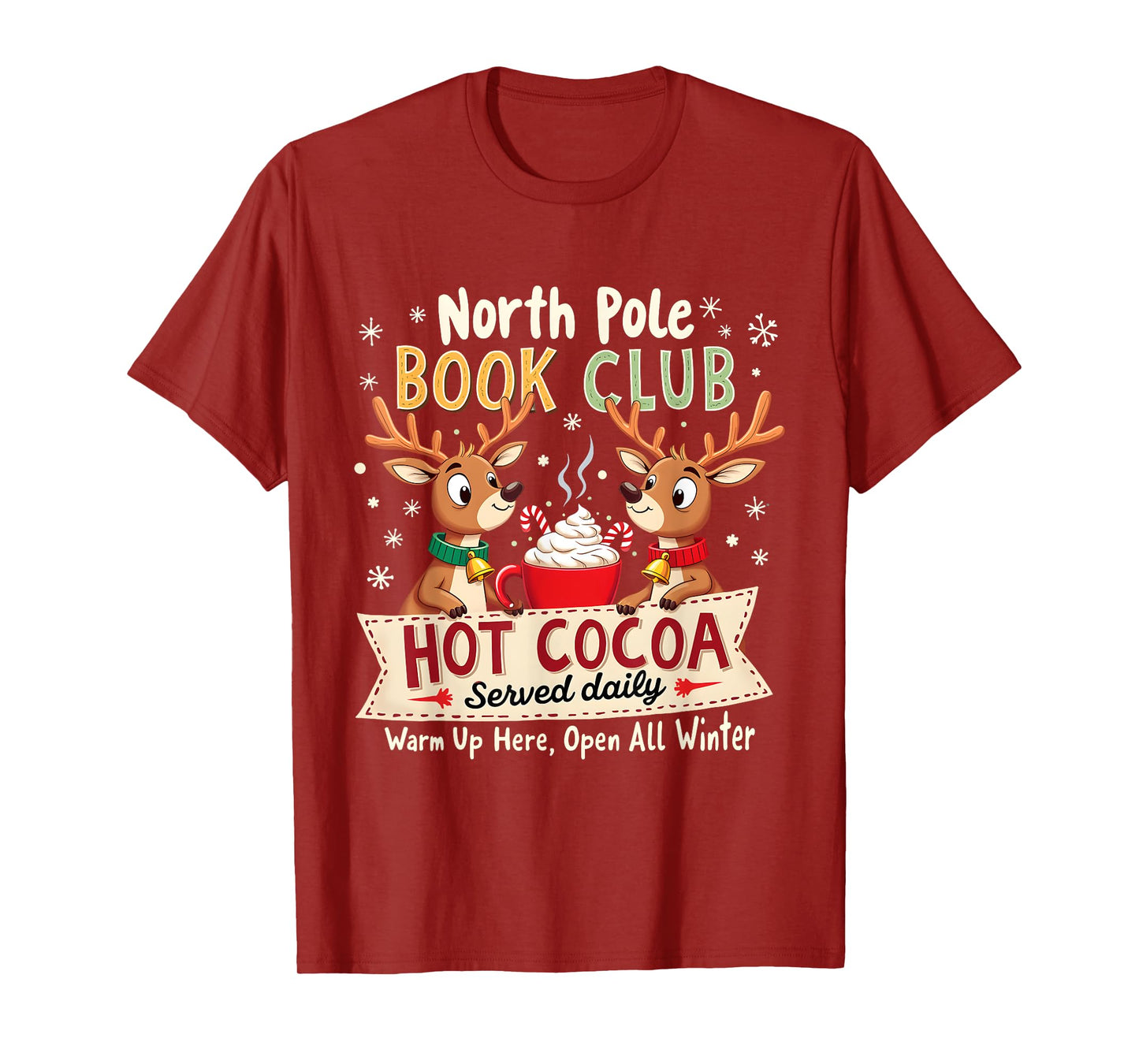 North Pole Book Club Hot Cocoa Served Daily Xmas Reindeer T-Shirt