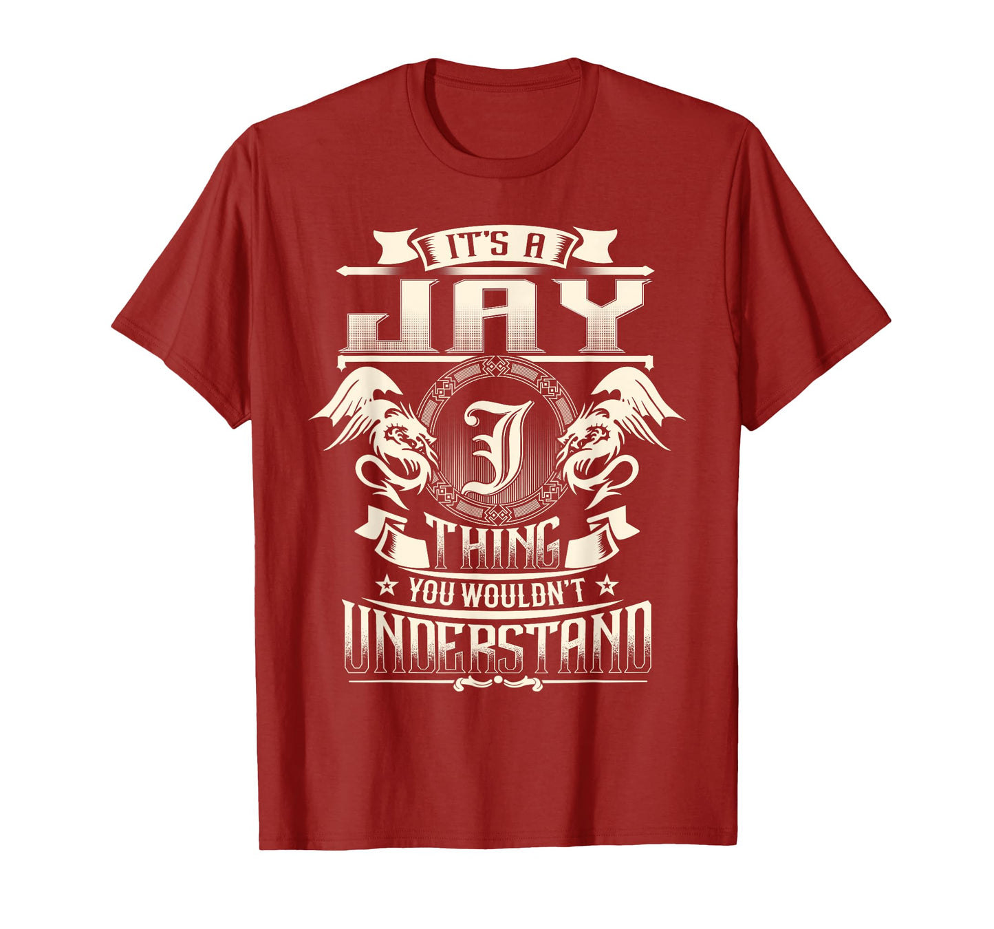 Vintage Classic JAY Family Tee Apparels It's A JAY Thing You Wouldn't Understand Family Name T-Shirt
