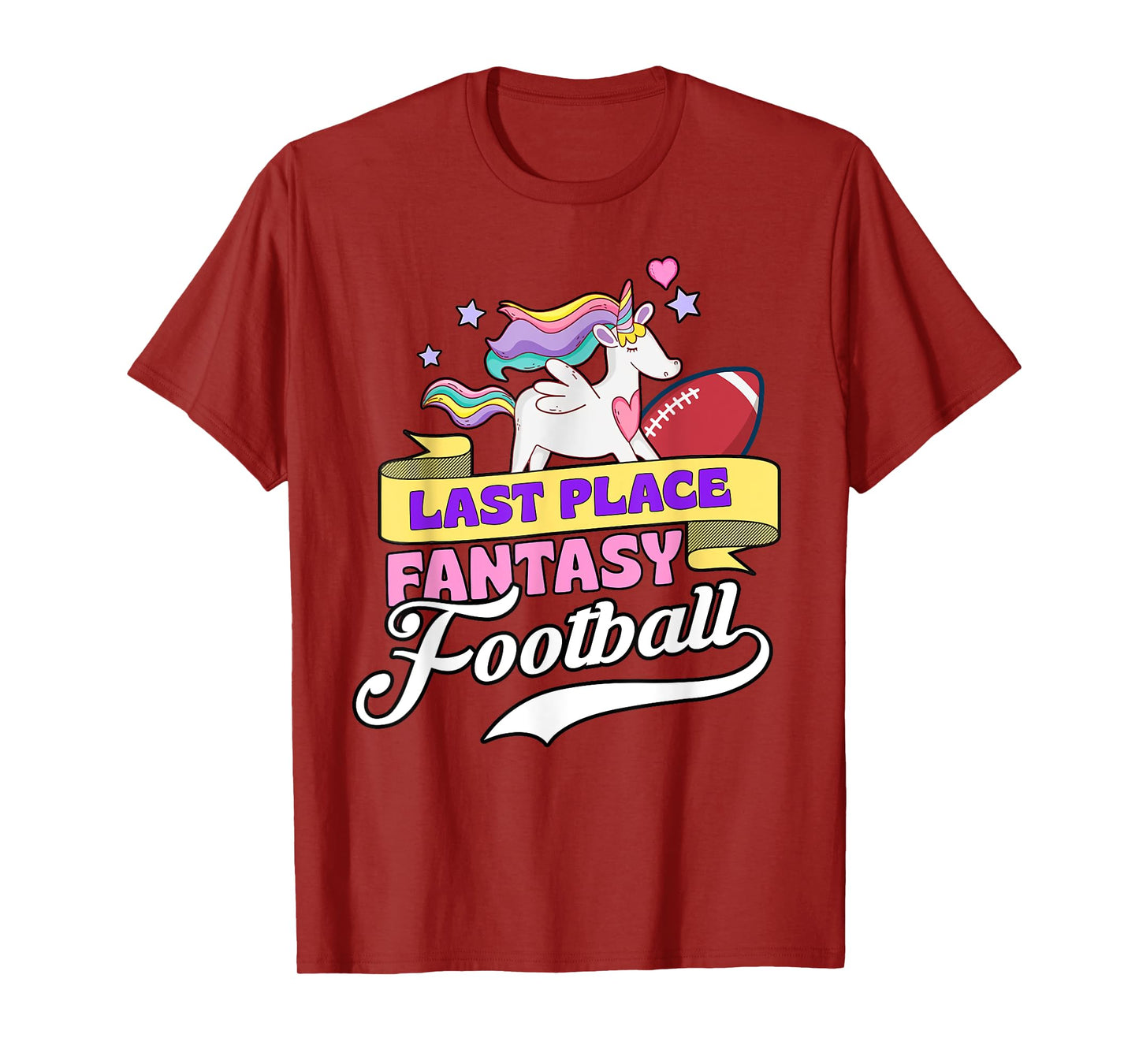 Last Place Fantasy Football Loser Funny Pink Rainbow Unicorn T-Shirt