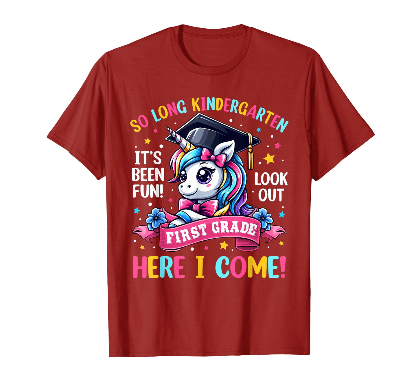 Kindergarten Look Out First Grade Here I Come Unicorn Girls T-Shirt