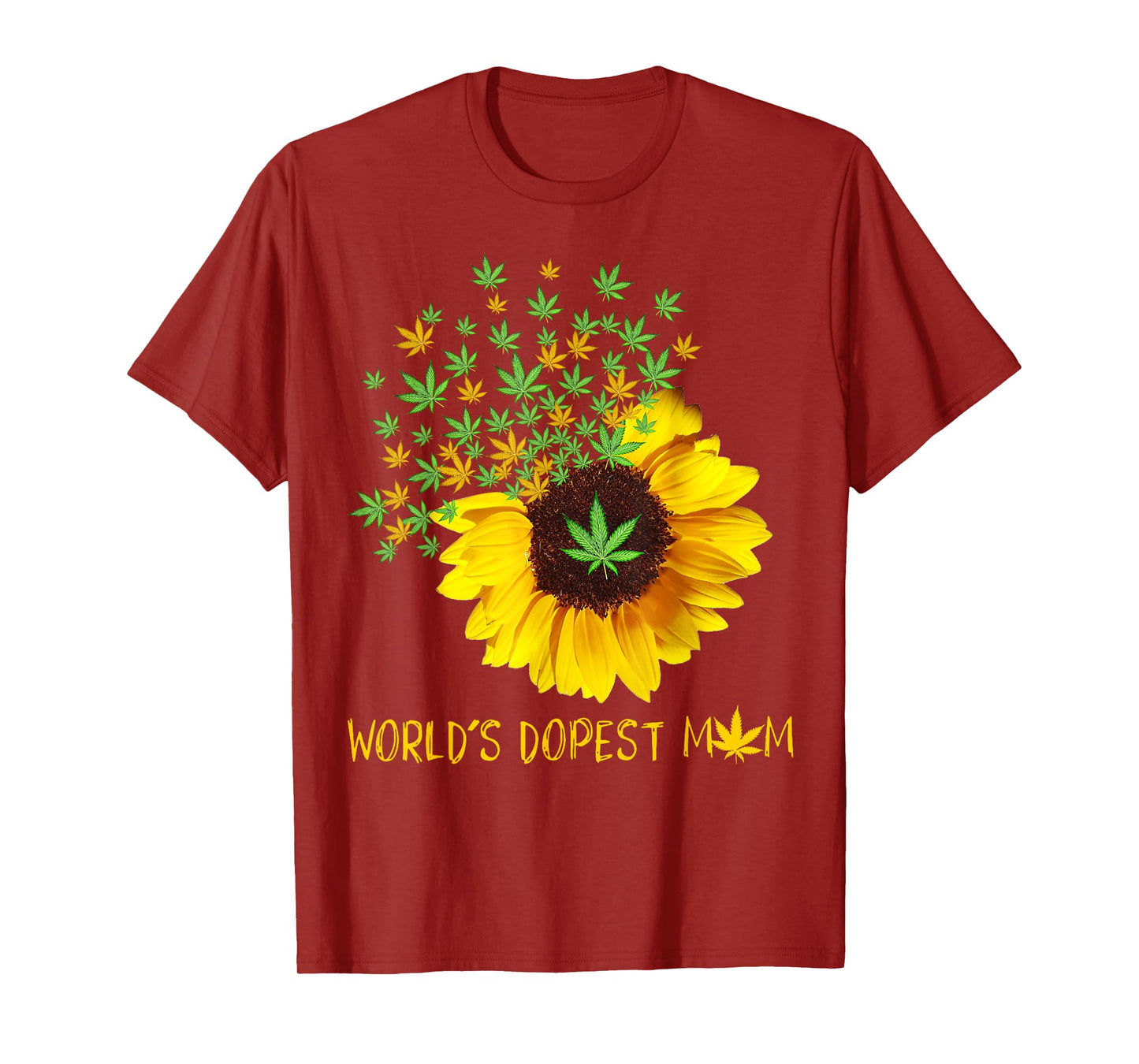 World's Dopest Mom Sunflower Weed Cannabis Funny T-Shirt