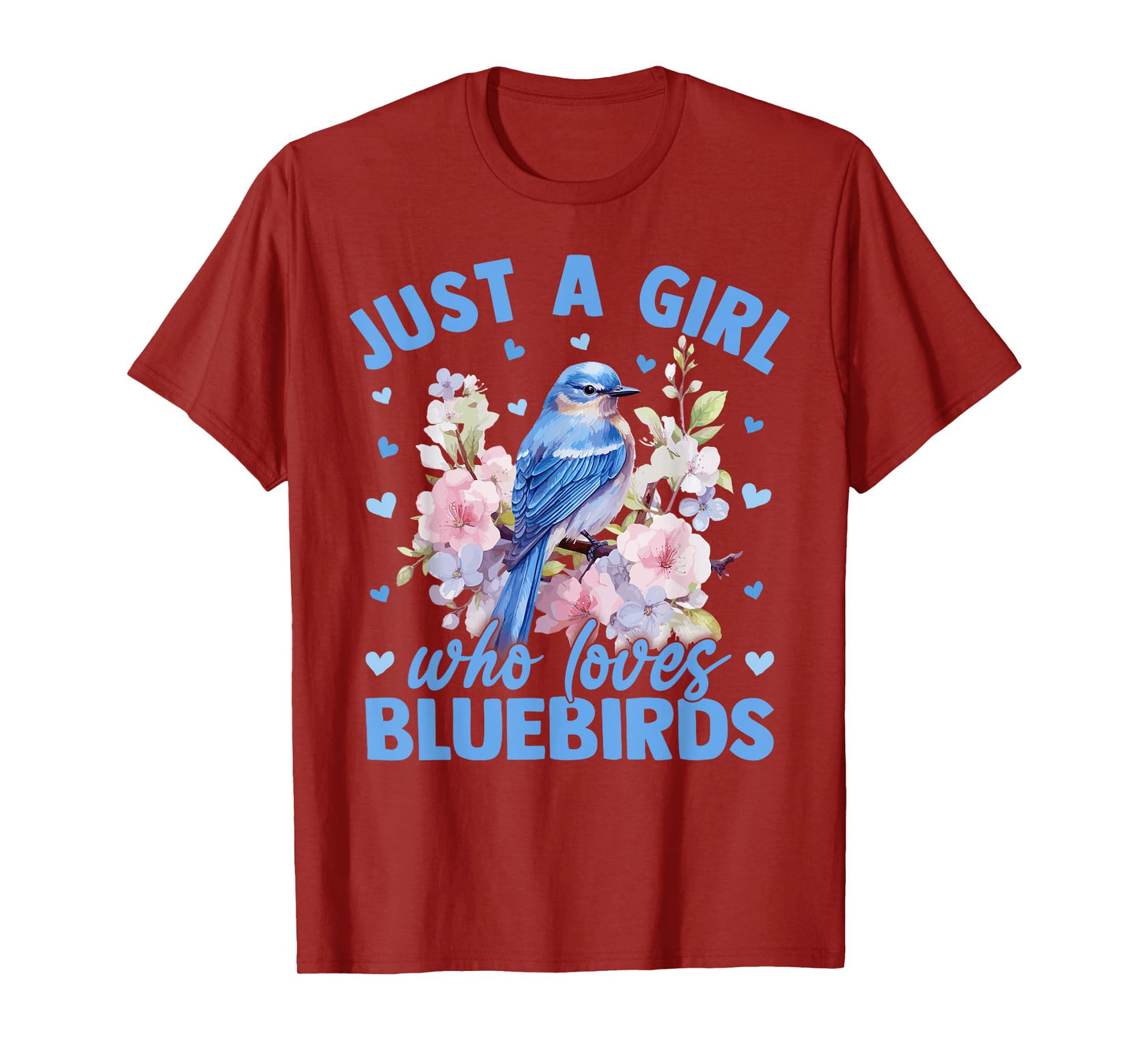 Floral Bluebird Just A Girl Who Loves Bluebirds T-Shirt