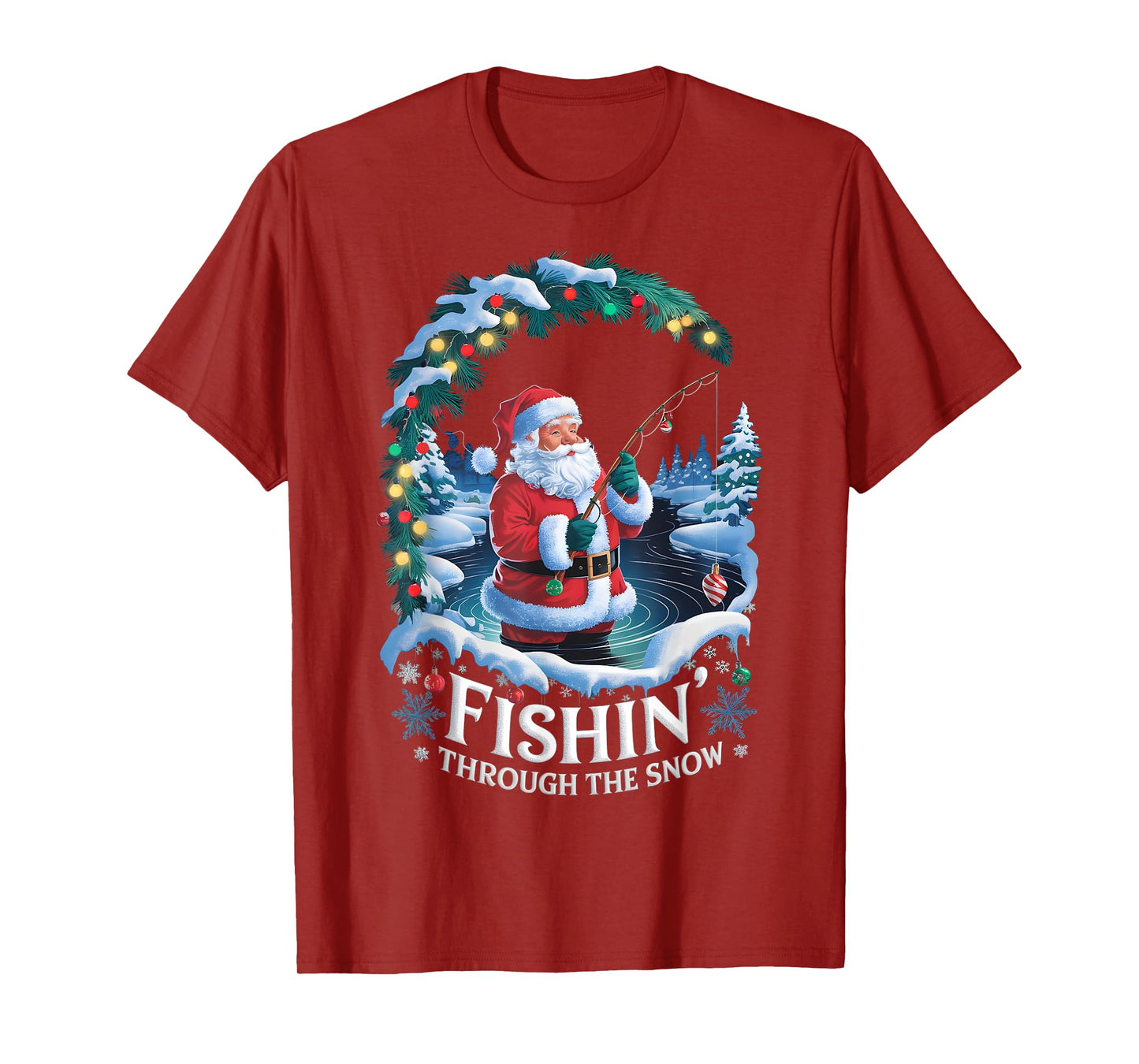 Christmas Fishing Santa Fisherman Fishin Through Snow T-Shirt