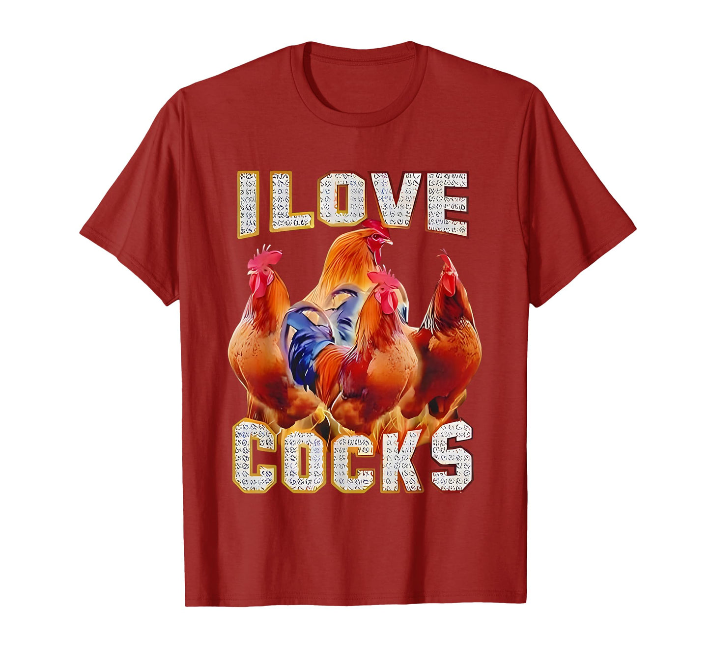 Chicken I Love Cocks T-Shirt
