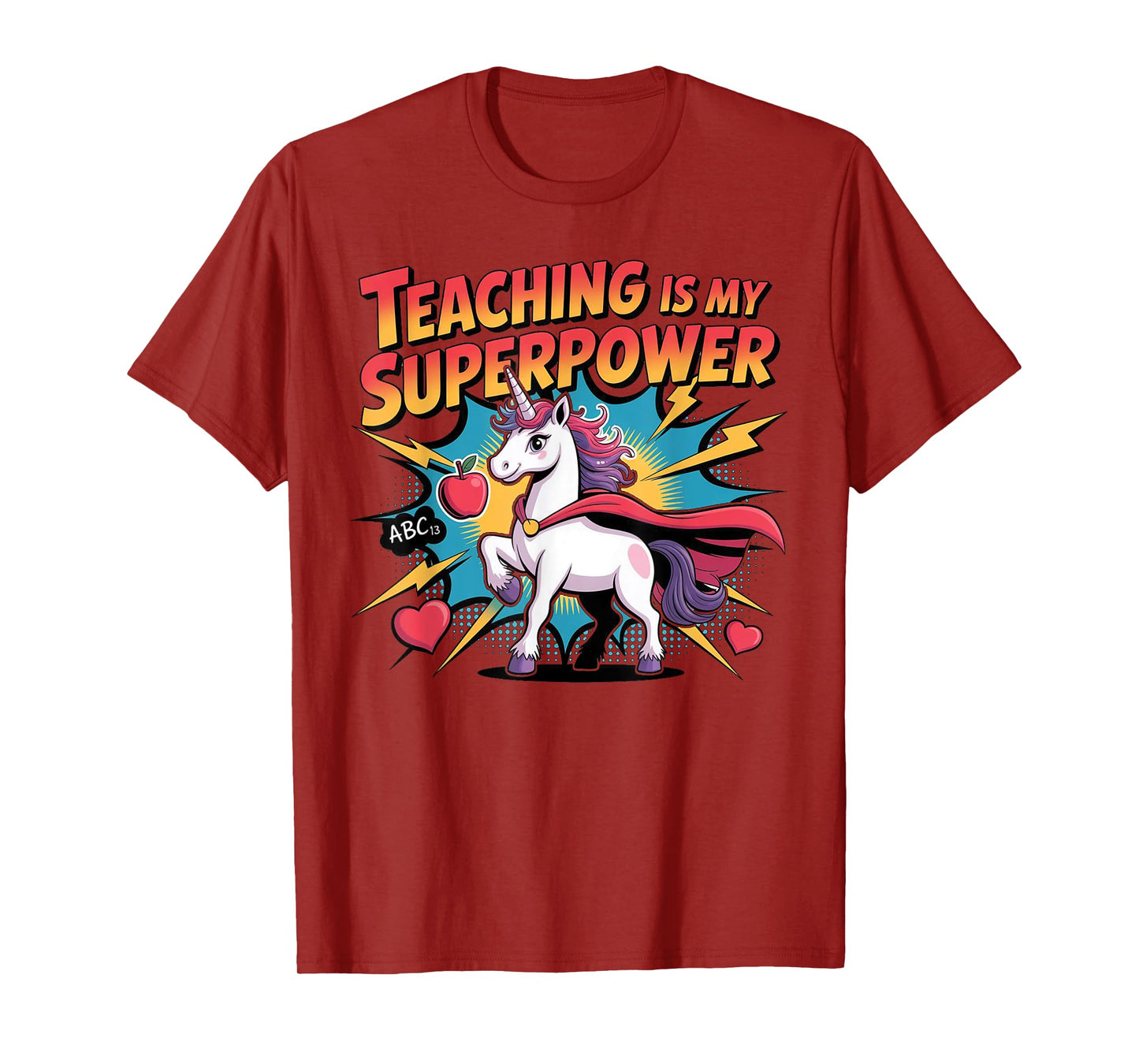 Teaching Is My Superpower Funny Unicorn Back to School T-Shirt