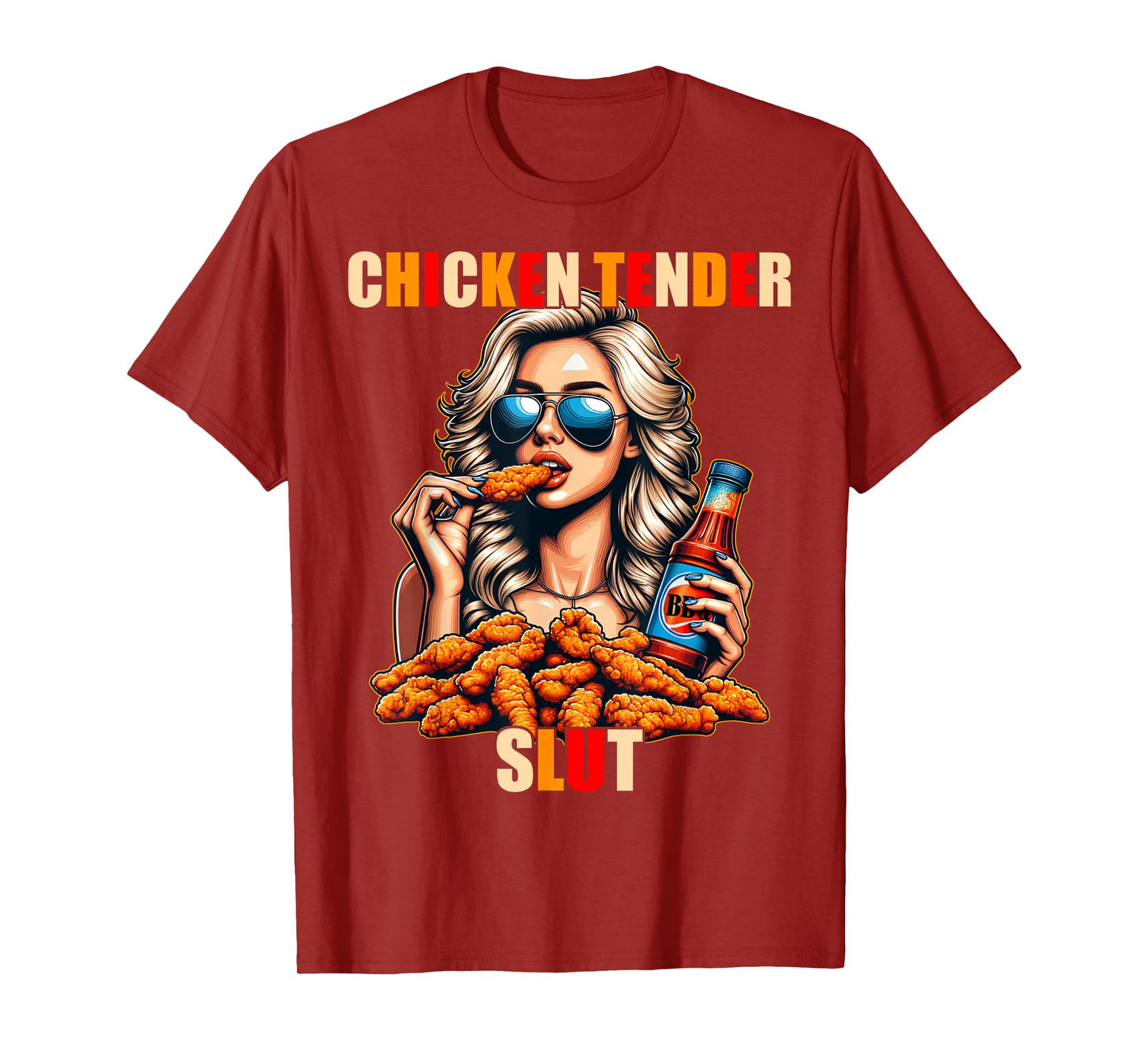 Chicken Tender Slut T-Shirt