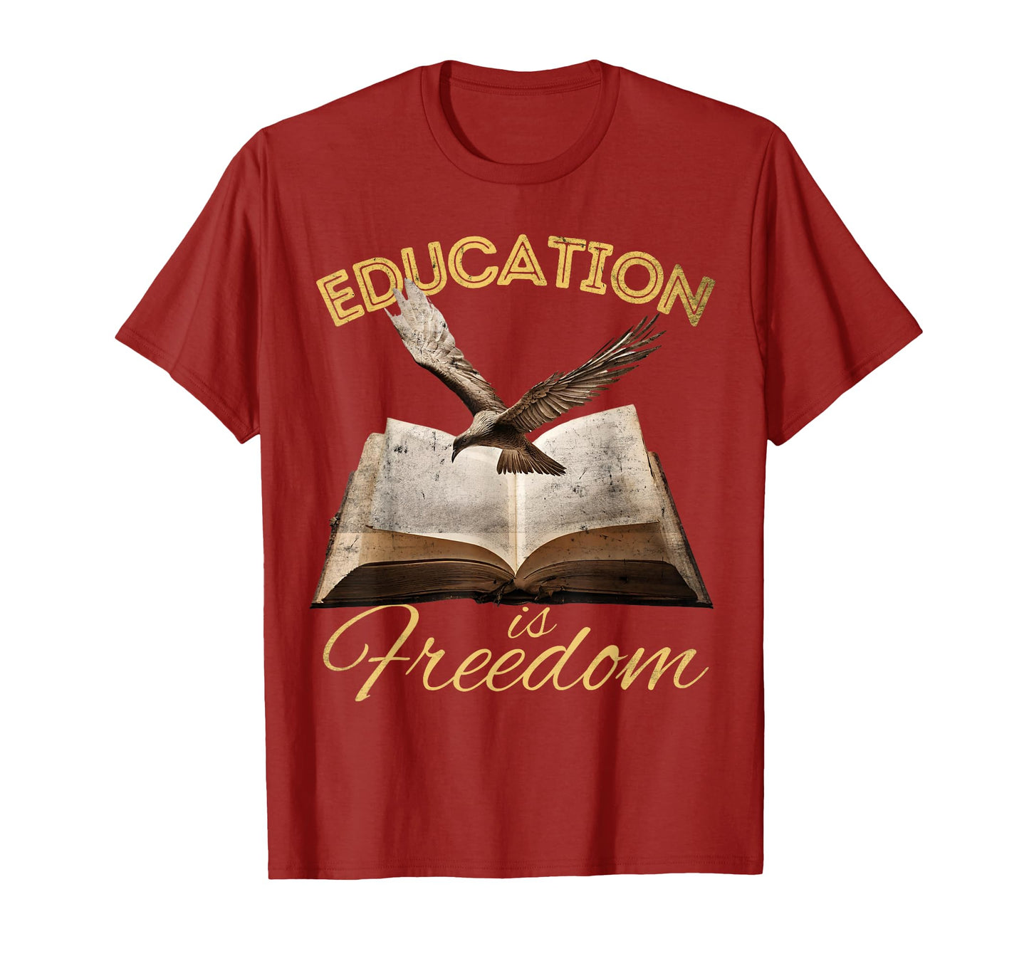 Education Is Freedom tshirt Bird Book Lover History Teacher T-Shirt