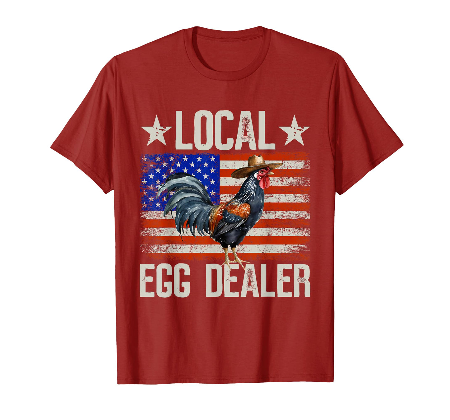 Local Egg Dealer Rooster Farmer Chicken T-Shirt