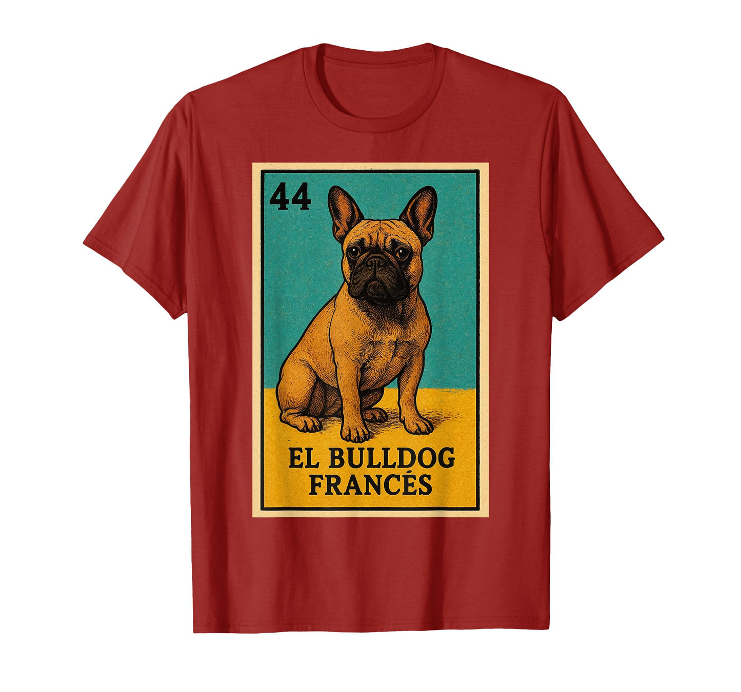 El Bulldog Frances Design T-Shirt